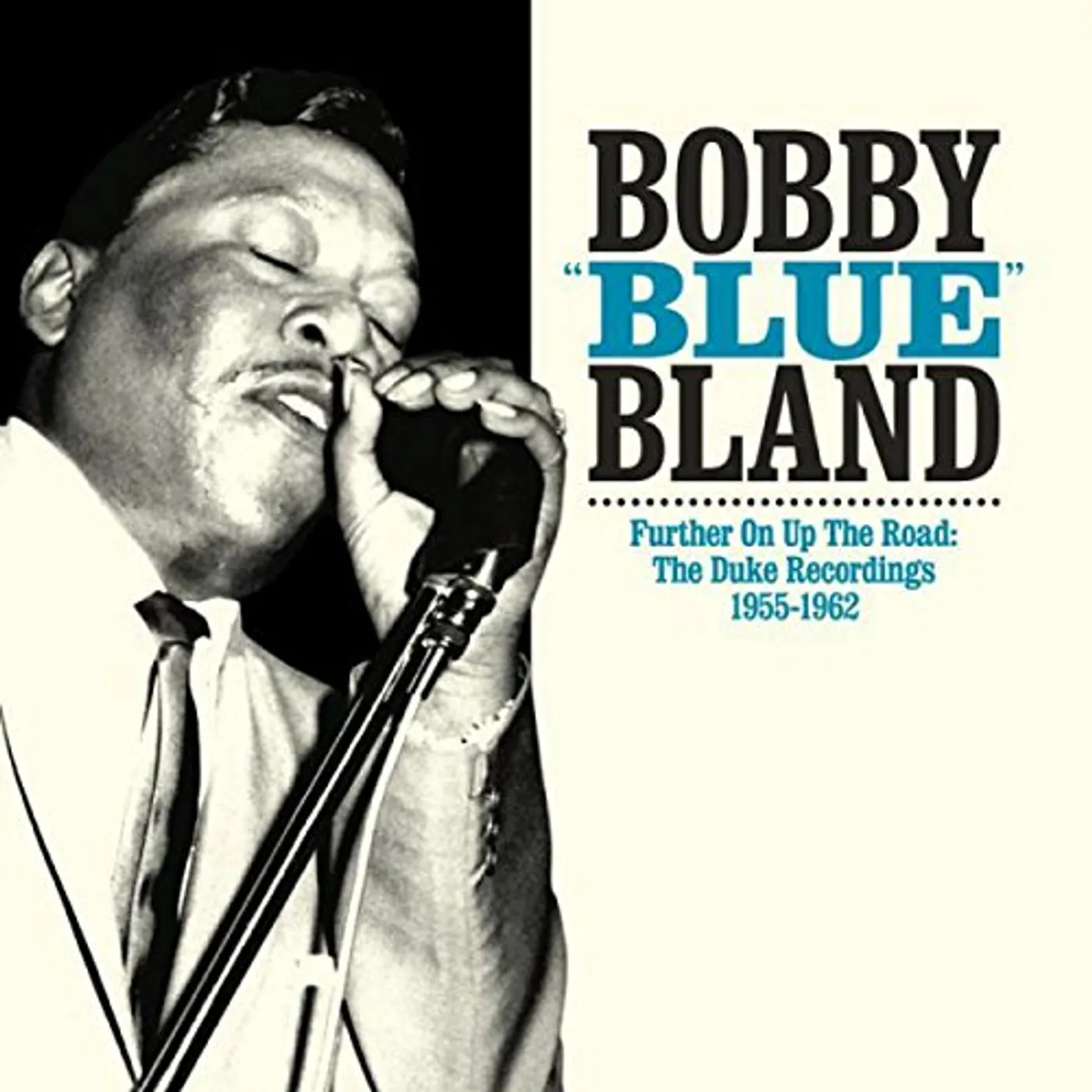 Bobby "Blue" Bland FURTHER ON UP THE ROAD Vinyl Record