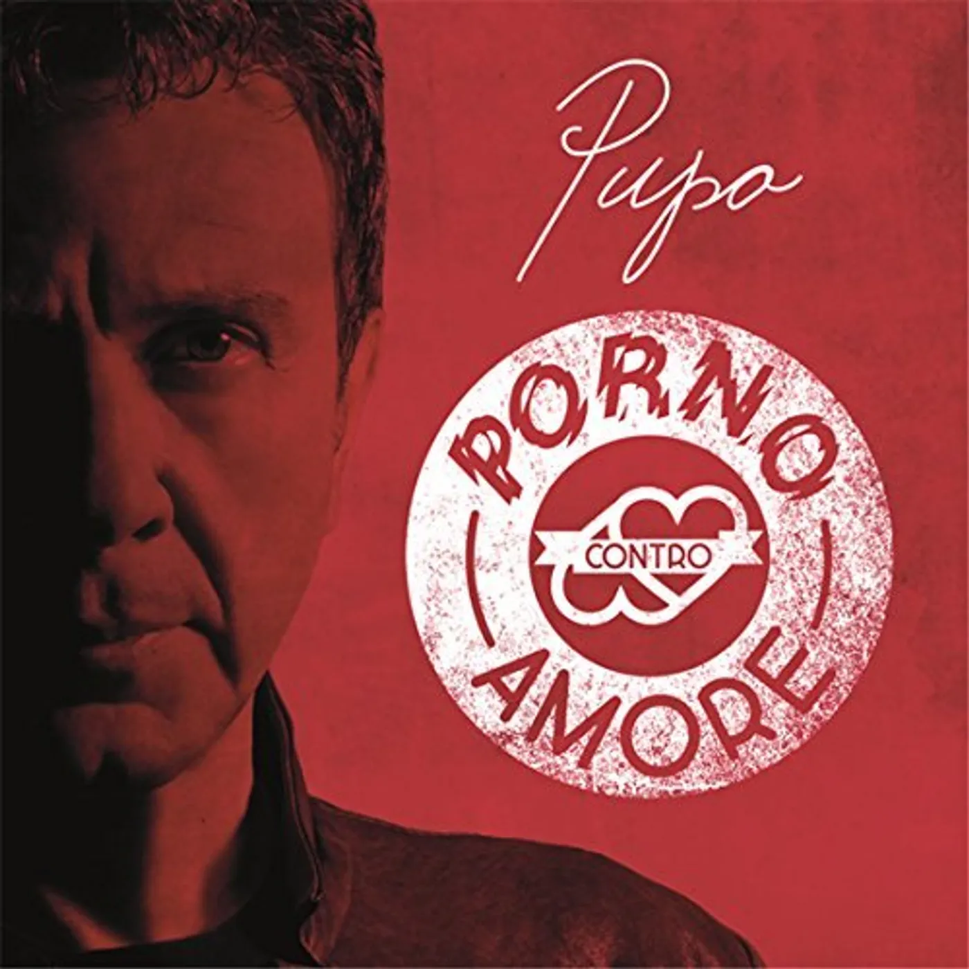 Pupo PORNO CONTRO AMORE CD