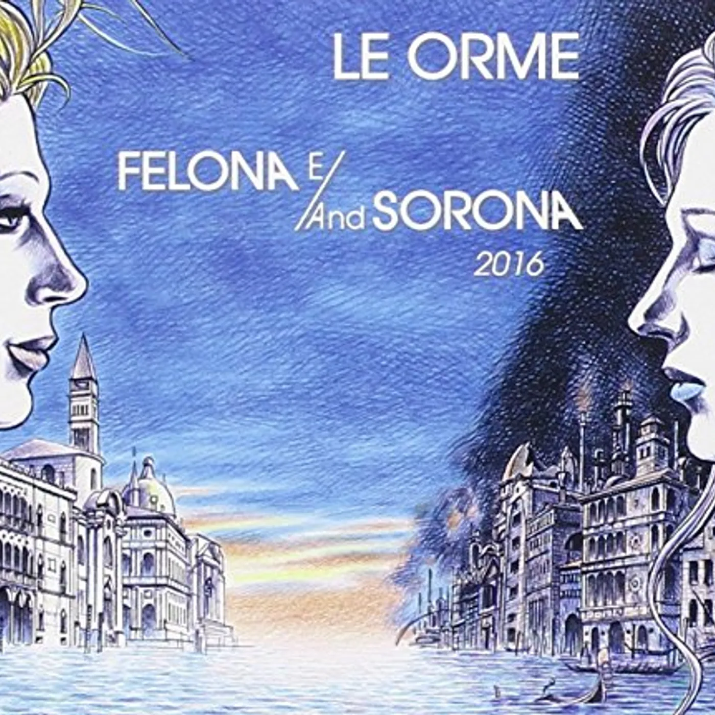 Orme FELONA E/AND SORONA 2016 DELUXE LIMITED NUMBERED CD