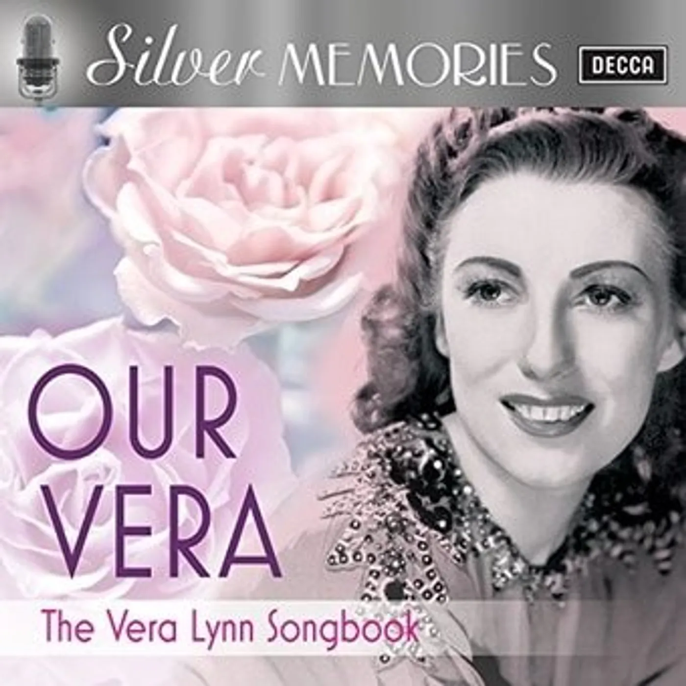 Vera Lynn SILVER MEMORIES: OUR VERA CD
