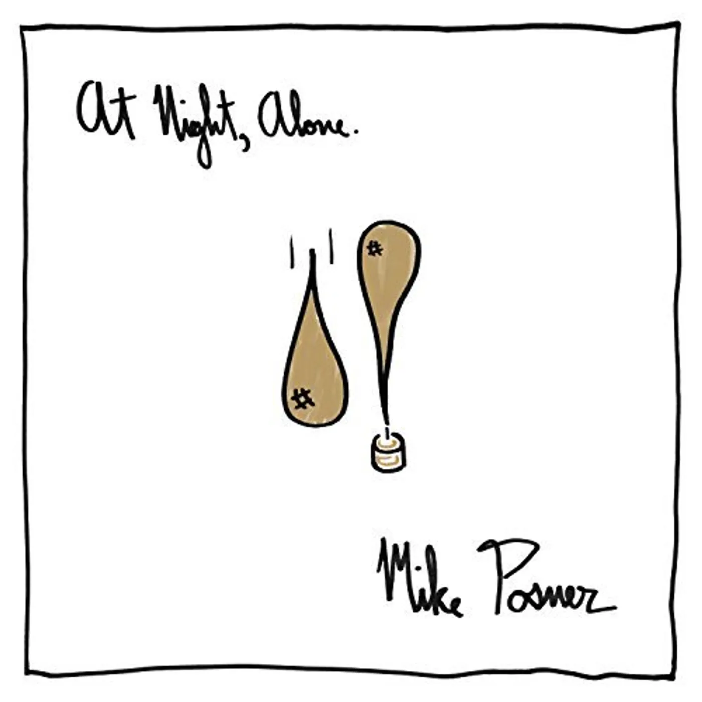 Mike Posner AT NIGHT ALONE CD