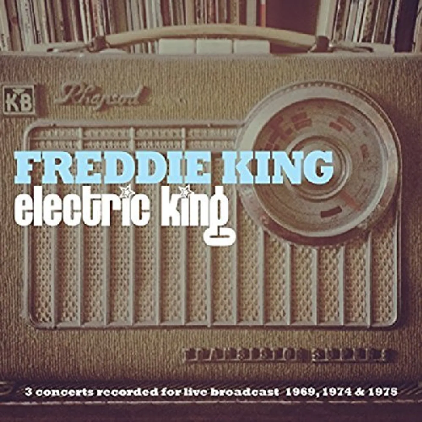 Freddie King ELECTRIC KING CD