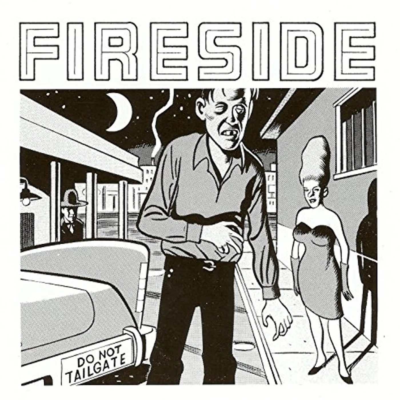 Fireside Do Not Tailgate Vinyl Record