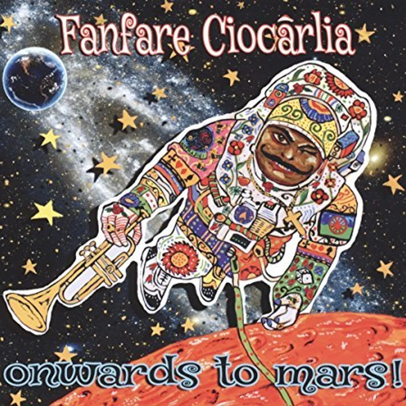 Fanfare Ciocarlia Onwards to mars Vinyl Record