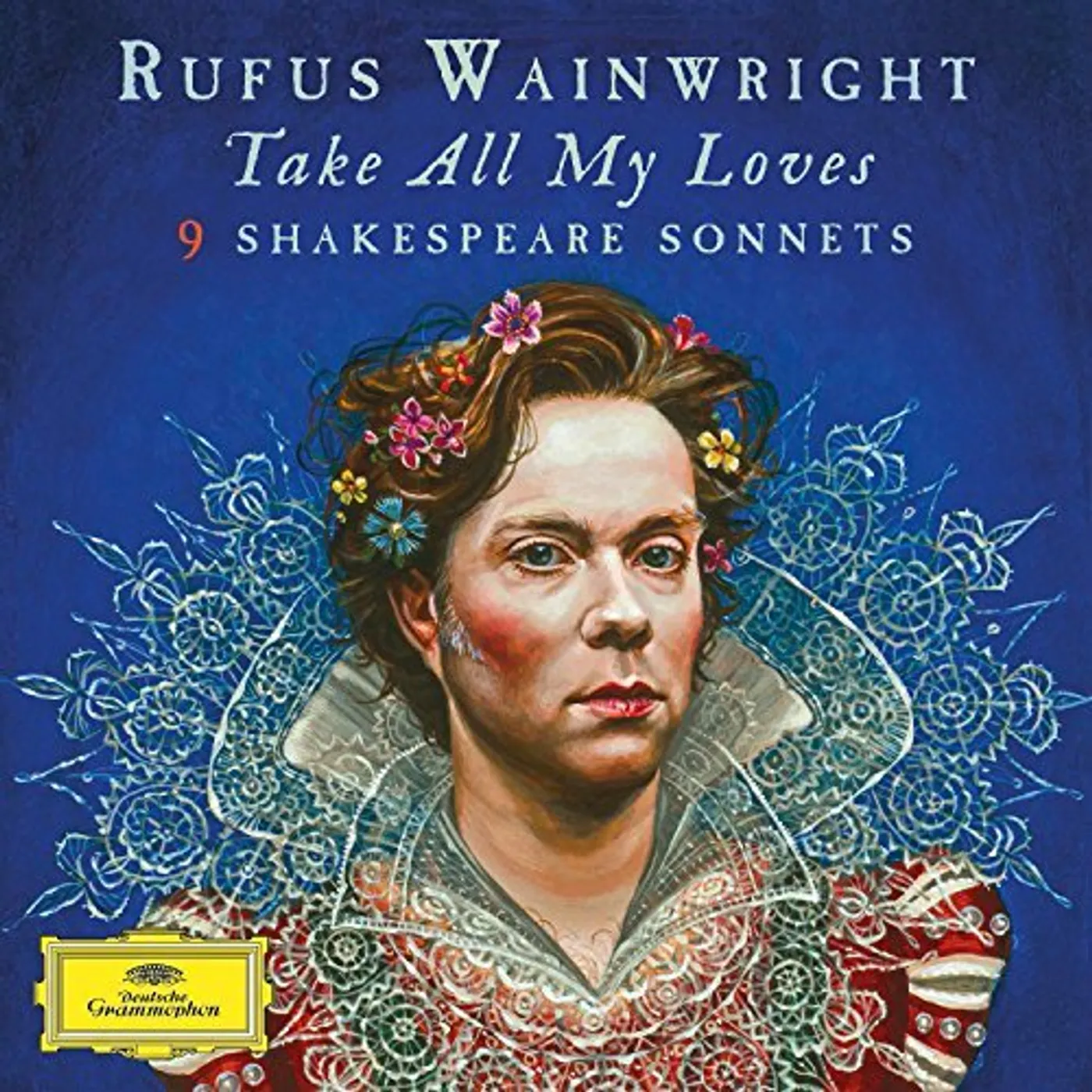 Rufus Wainwright TAKE ALL MY LOVES: 9 SHAKESPEARE SONNETS Vinyl Record - UK Release