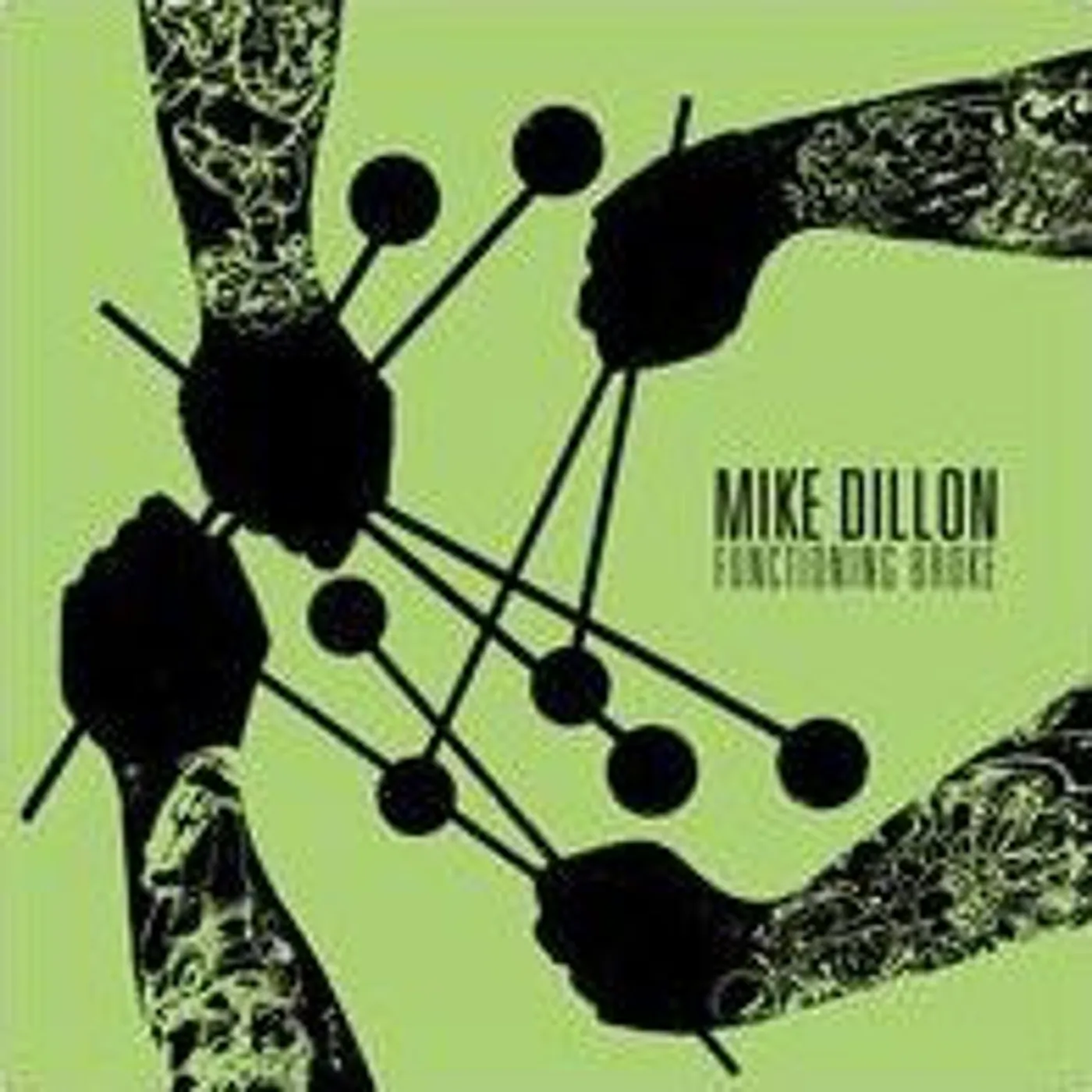 Mike Dillon Functioning Broke Vinyl Record