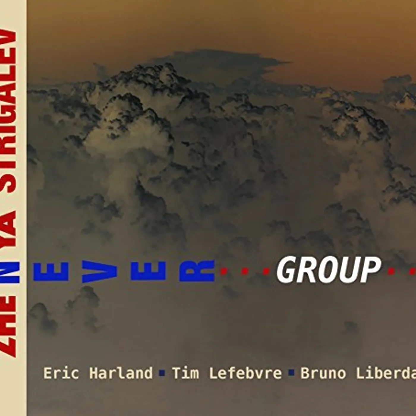 Zhenya Strigalev NEVER GROUP CD