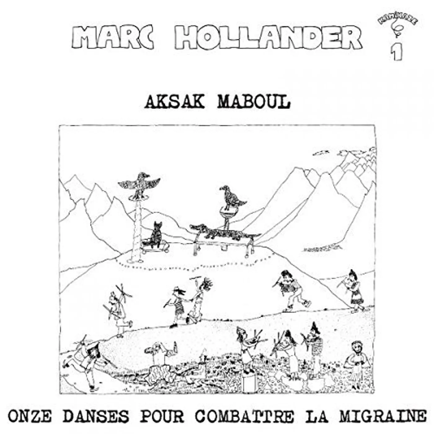 Aksak Maboul ONZE DANCES POUR COMBATTRE LA MIGRAINE Vinyl Record