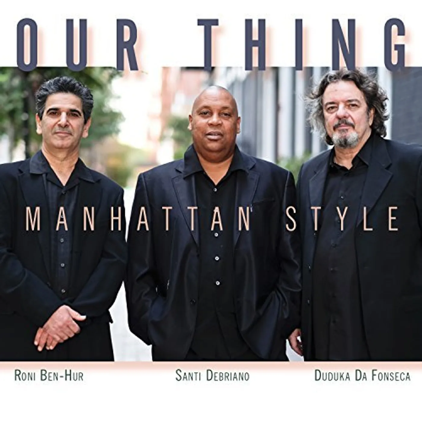 Our Thing MANHATTAN STYLE CD