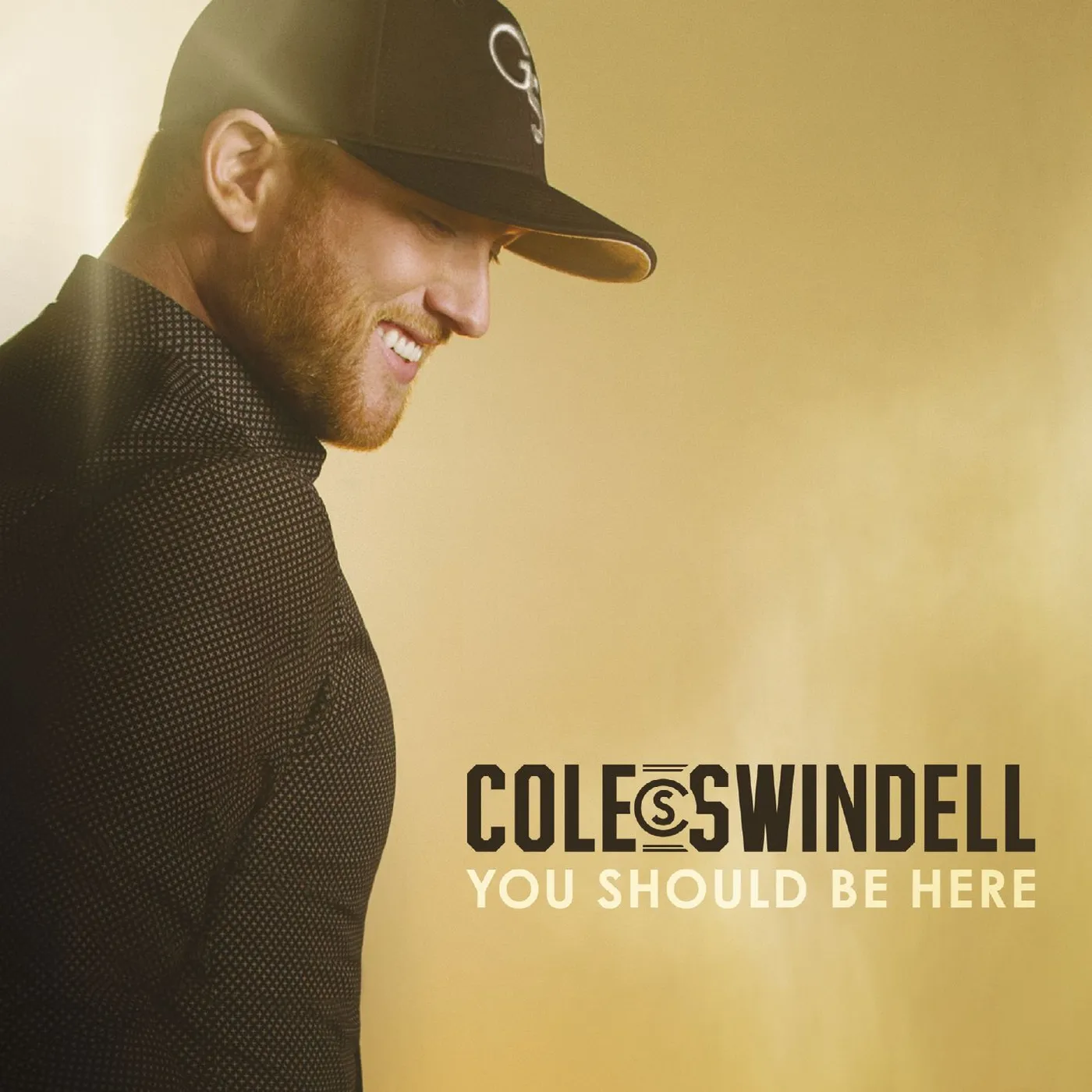 Cole Swindell YOU SHOULD BE HERE CD