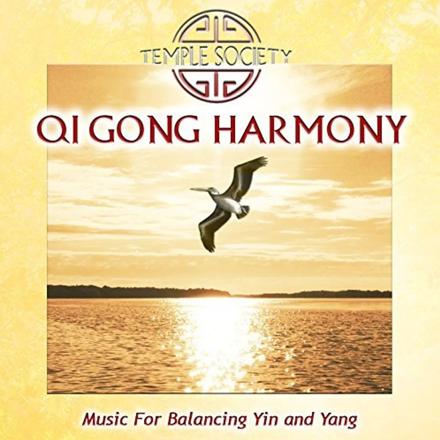Temple Society QI GONG HARMONY - MUSIC FOR BALANCING YIN & YANG CD