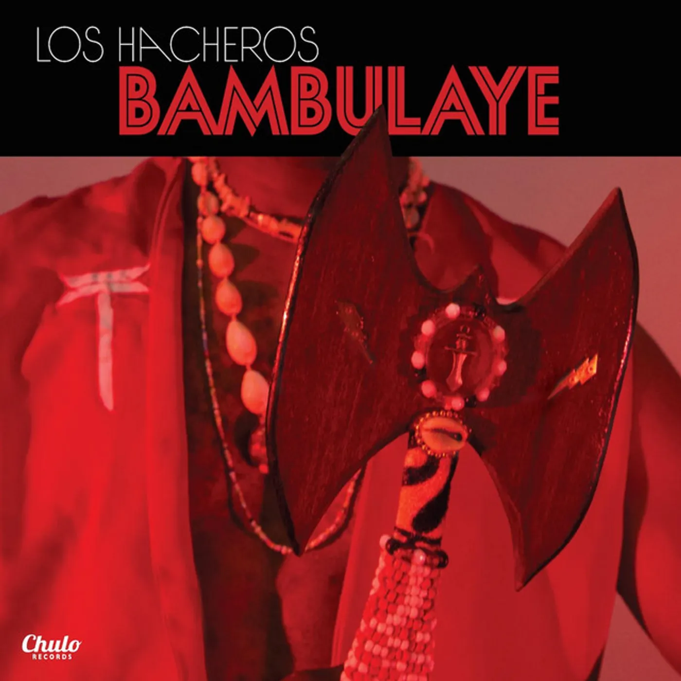 Los Hacheros Bambulaye Vinyl Record