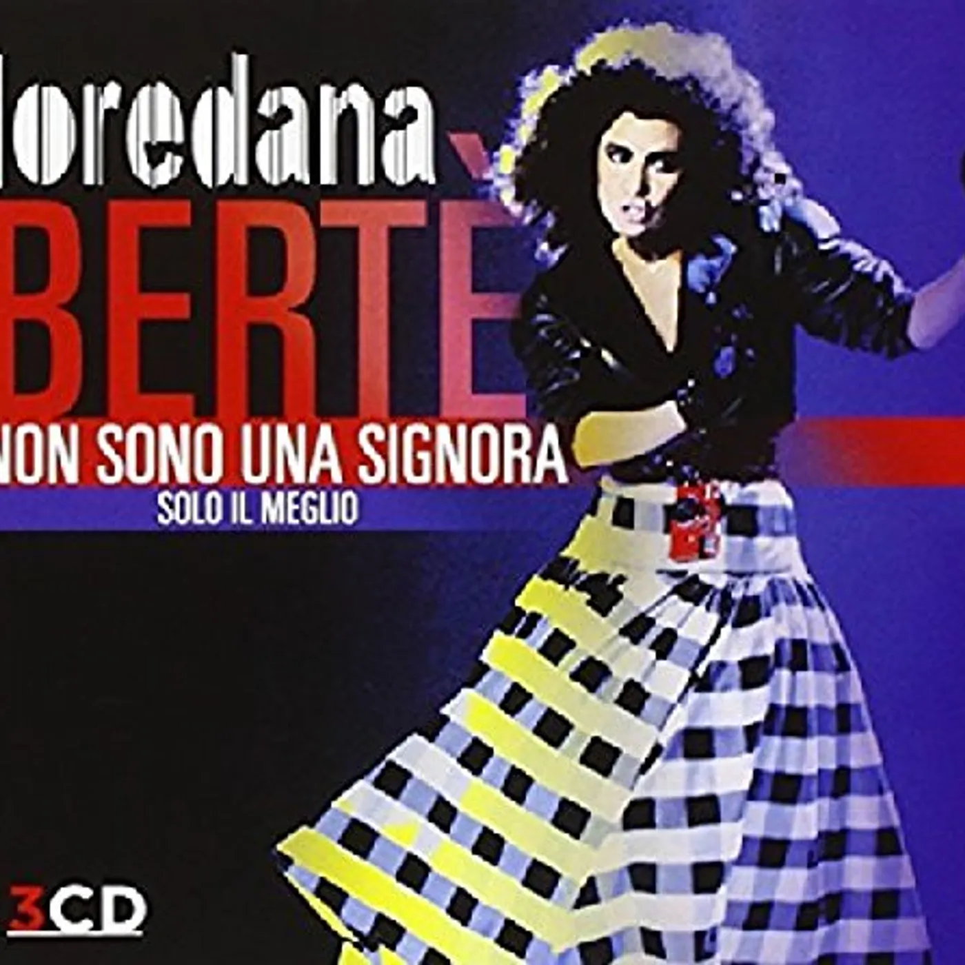 Loredana Bertè NON SONO UNA SIGNORA: SOLO IL MEGLIO CD