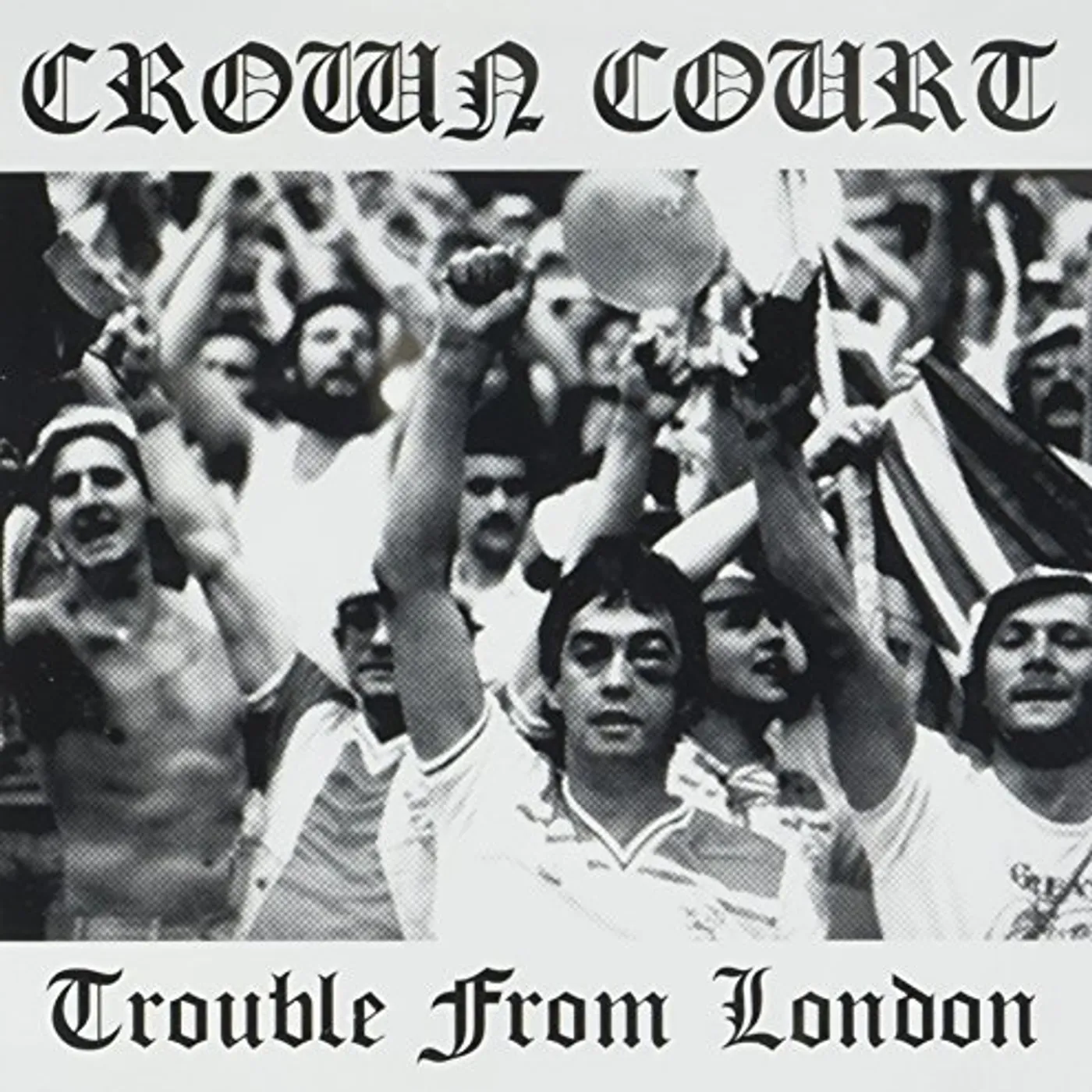 Crown Court TROUBLE FROM LONDON CD