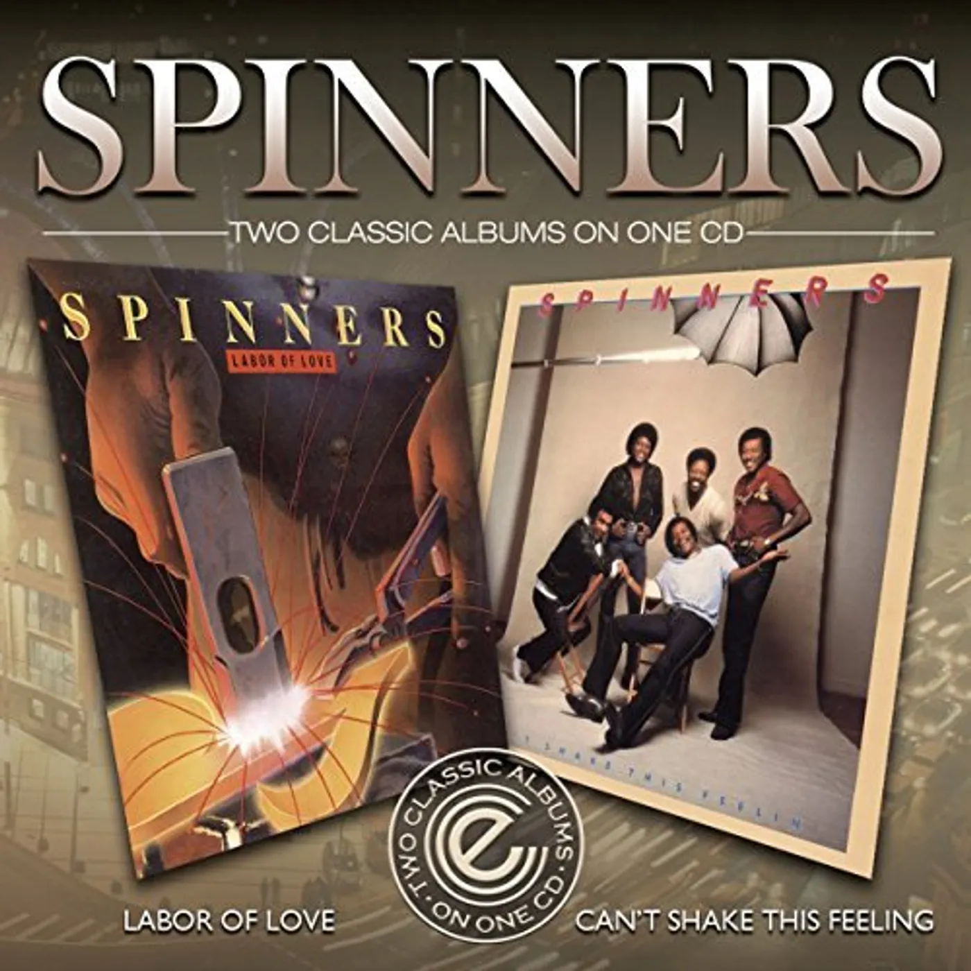 The Spinners CAN'T FAKE THE FEELIN / LABOR OF LOVE CD