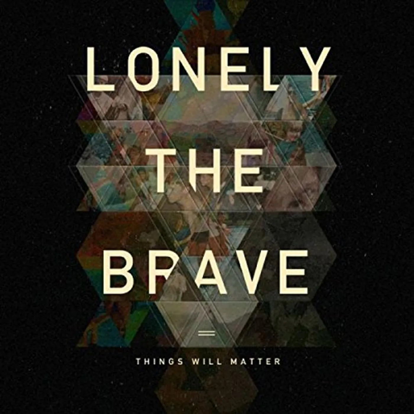 Lonely The Brave THINGS WILL MATTER CD