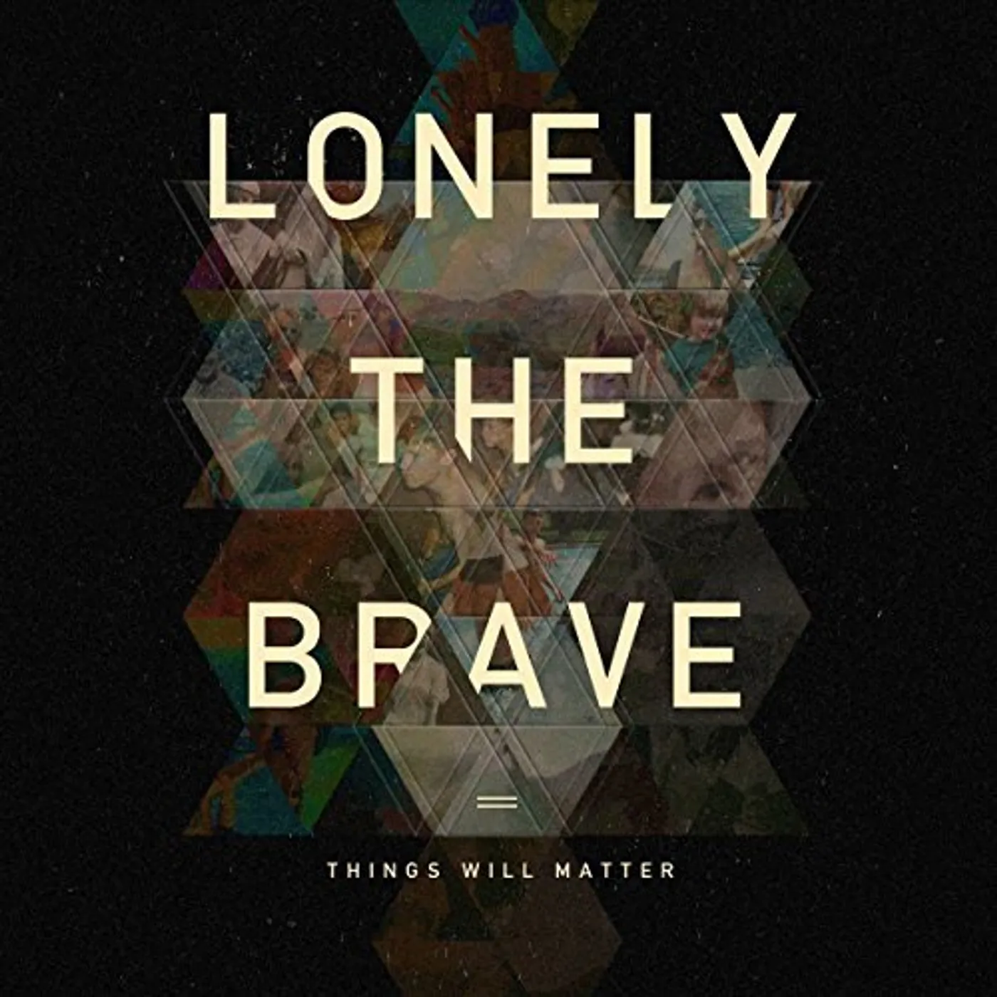 Lonely The Brave Things Will Matter Vinyl Record