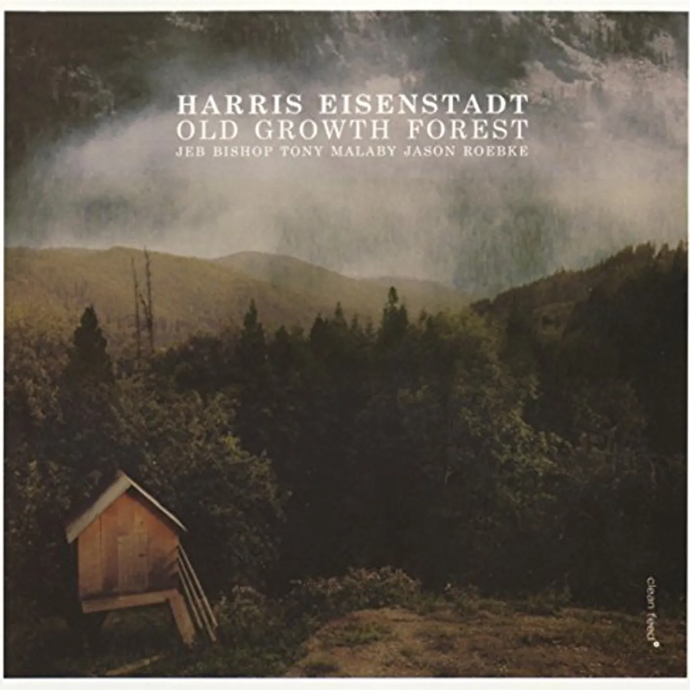 Harris Eisenstadt OLD GROWTH FOREST CD