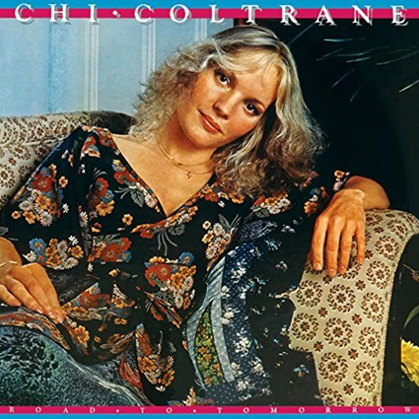 Chi Coltrane ROAD TO TOMORROW CD