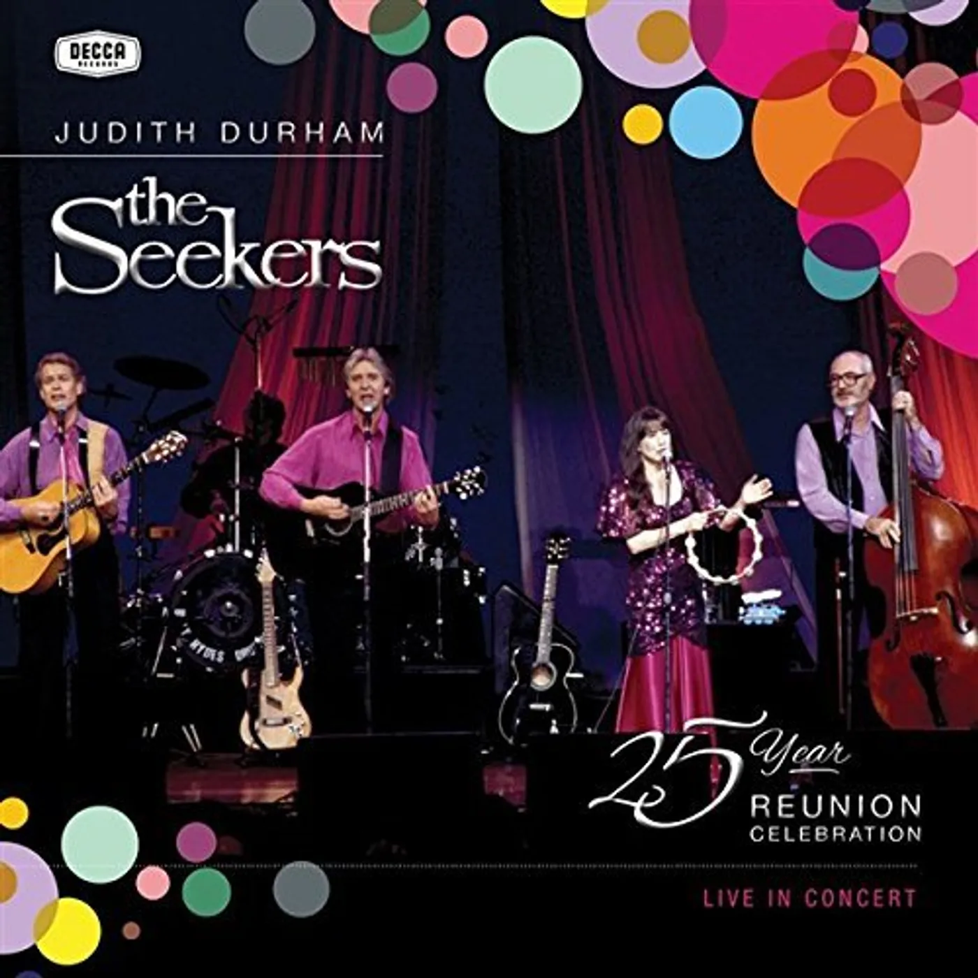 Judith Durham & The Seekers SEEKERS: 25 YEAR REUNION CELEBRATION LIVE IN CD