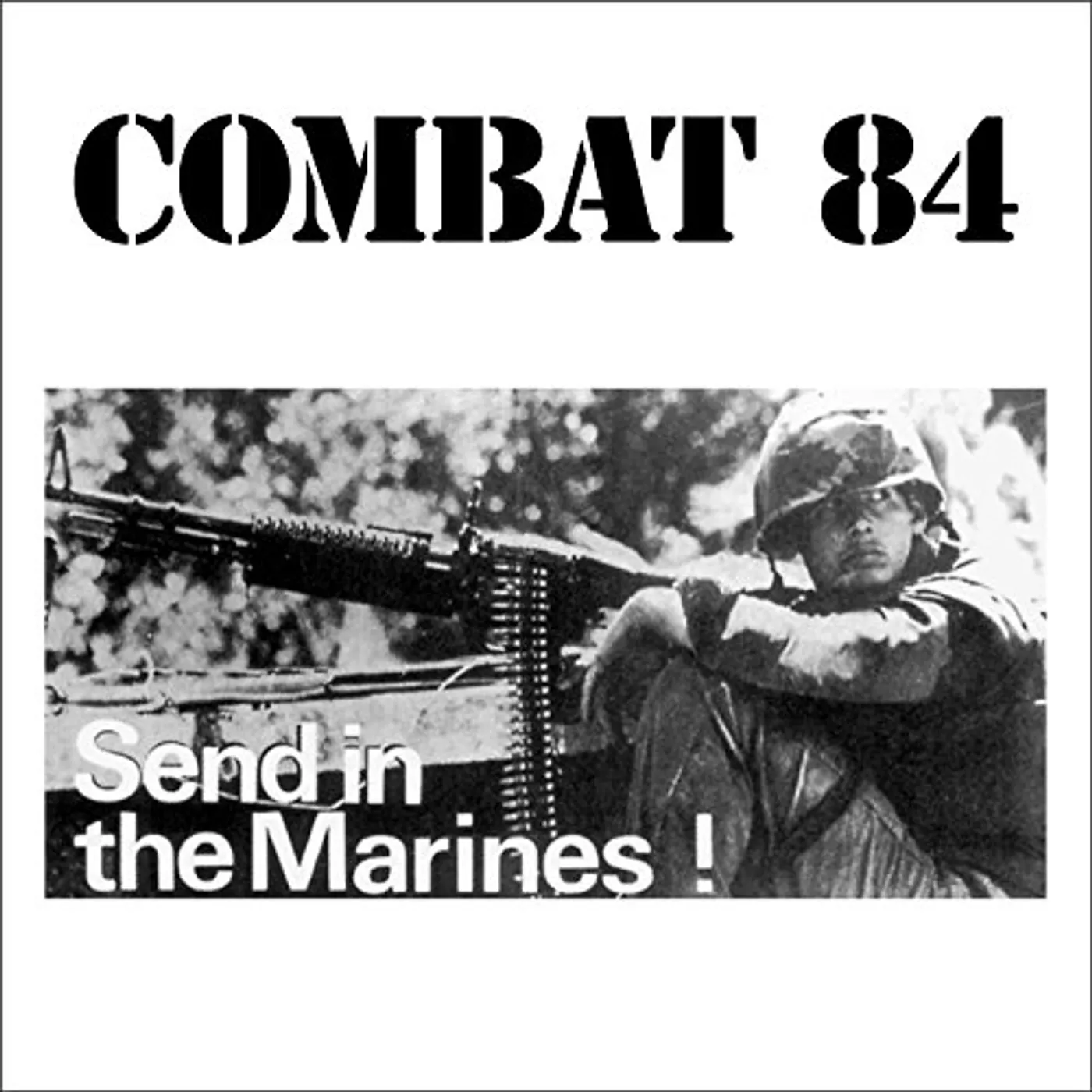 Combat 84 SEND IN THE MARINES CD