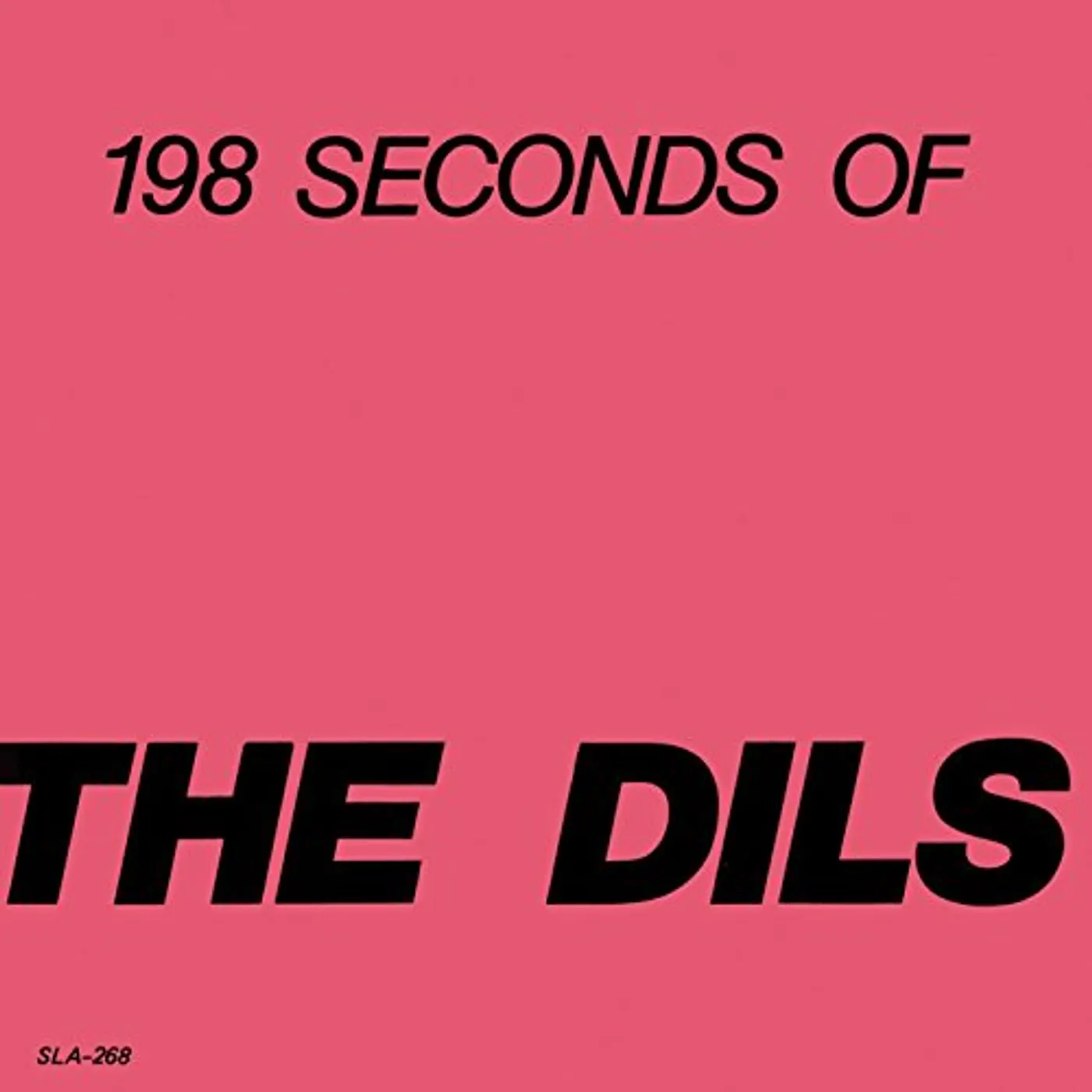 198 Seconds Of The Dils Vinyl Record