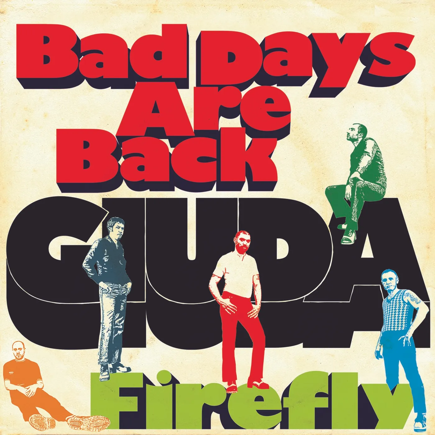 Giuda BAD DAYS ARE BACK Vinyl Record