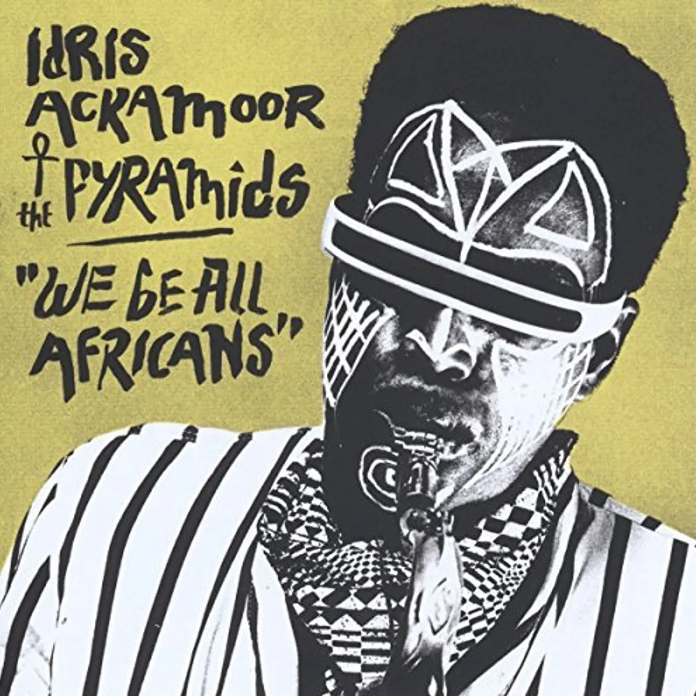 Idris Ackamoor & The Pyramids WE BE ALL AFRICANS CD