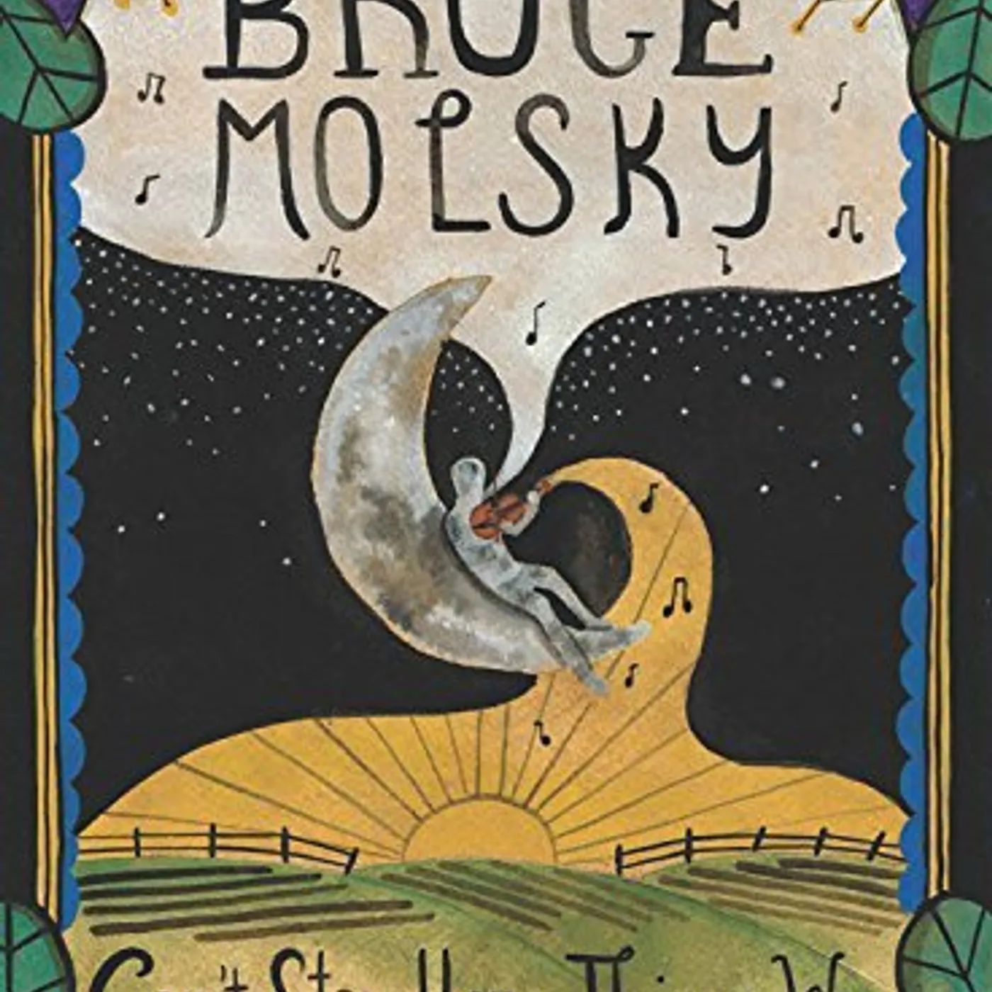 Bruce Molsky CAN'T STAY HERE THIS A-WAY DVD