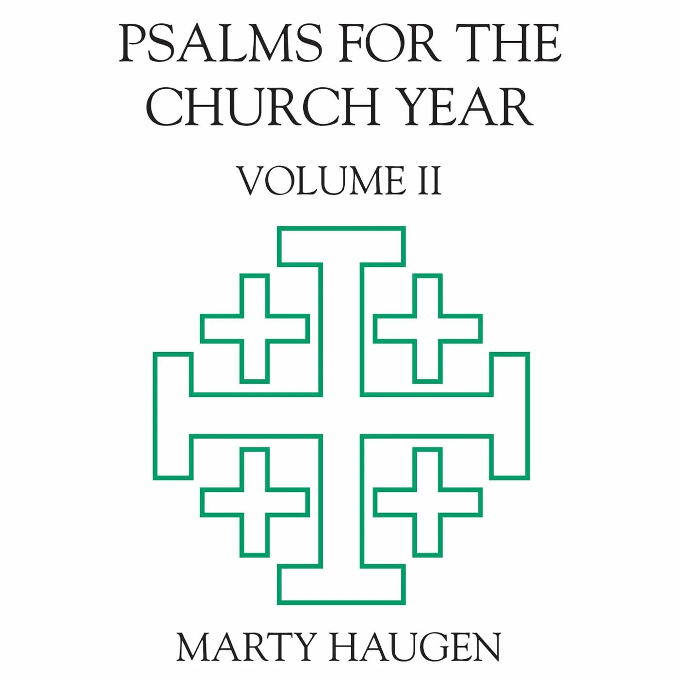 Marty Haugen PSALMS FOR THE CHURCH YEAR 2 CD