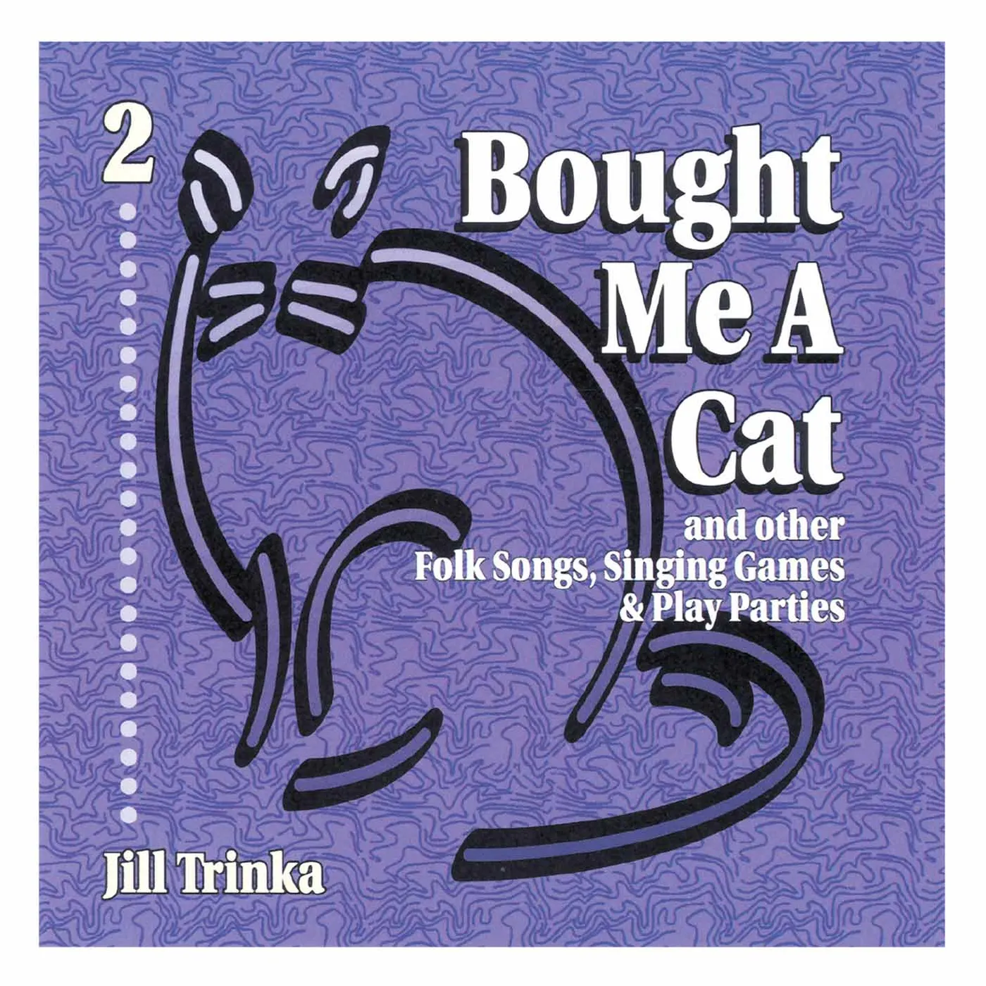Jill Trinka BOUGHT ME A CAT CD