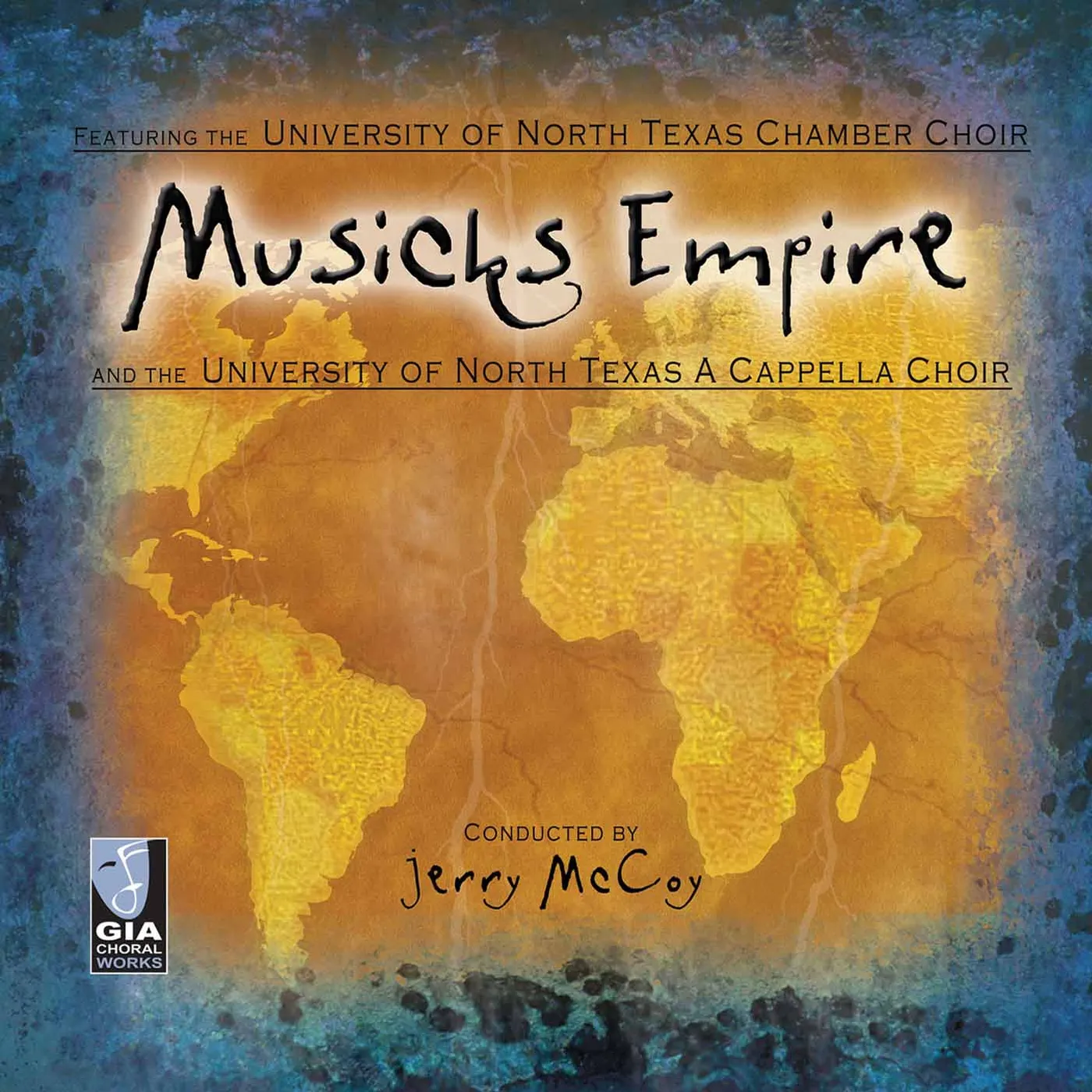 North Texas Chamber Choir MUSICKS EMPIRE CD