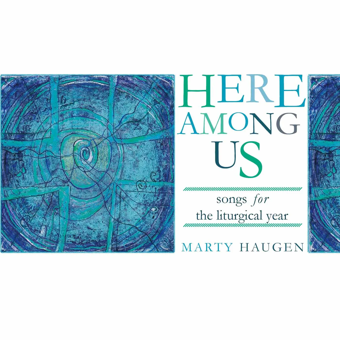 Marty Haugen HERE AMONG US CD