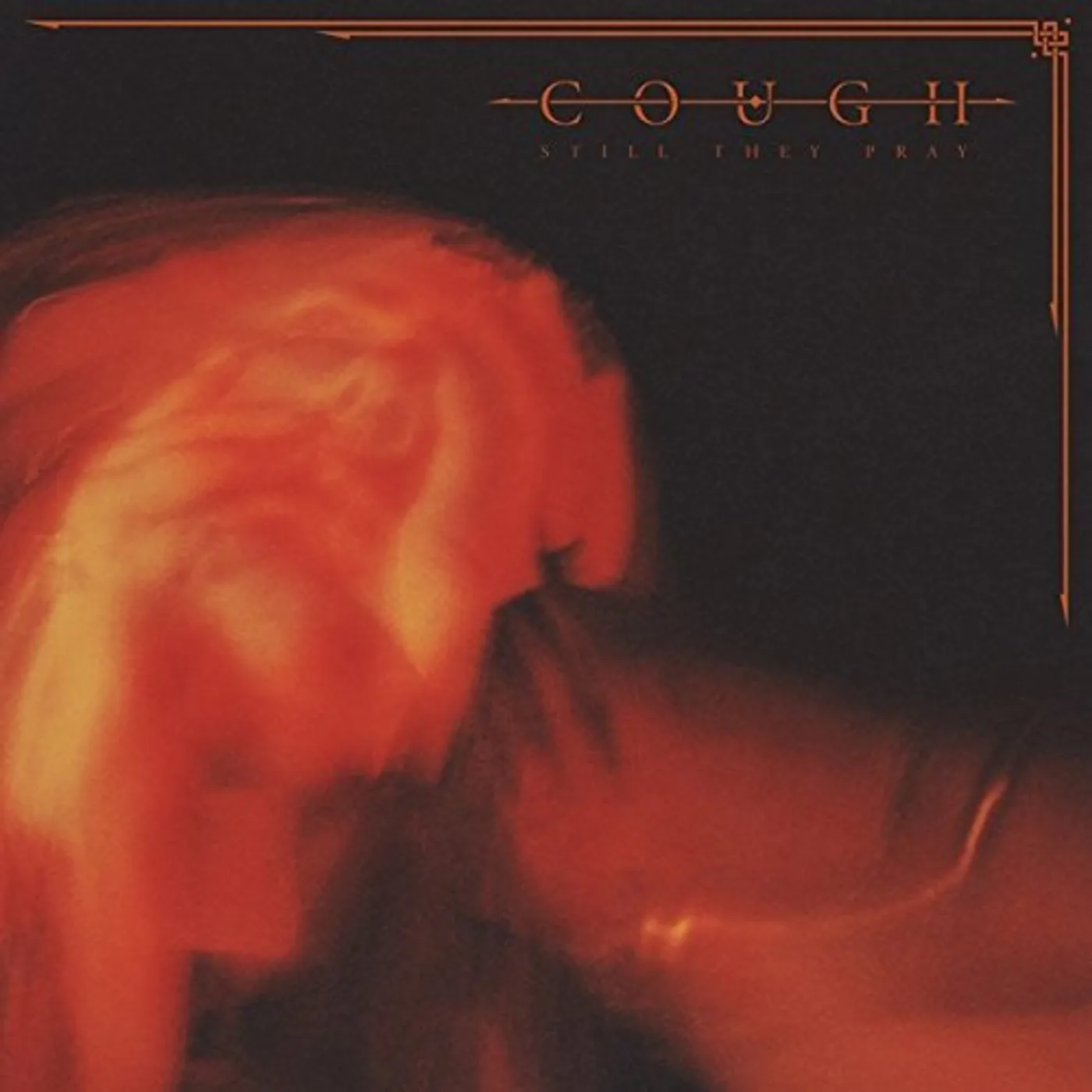 Cough Still They Pray Vinyl Record