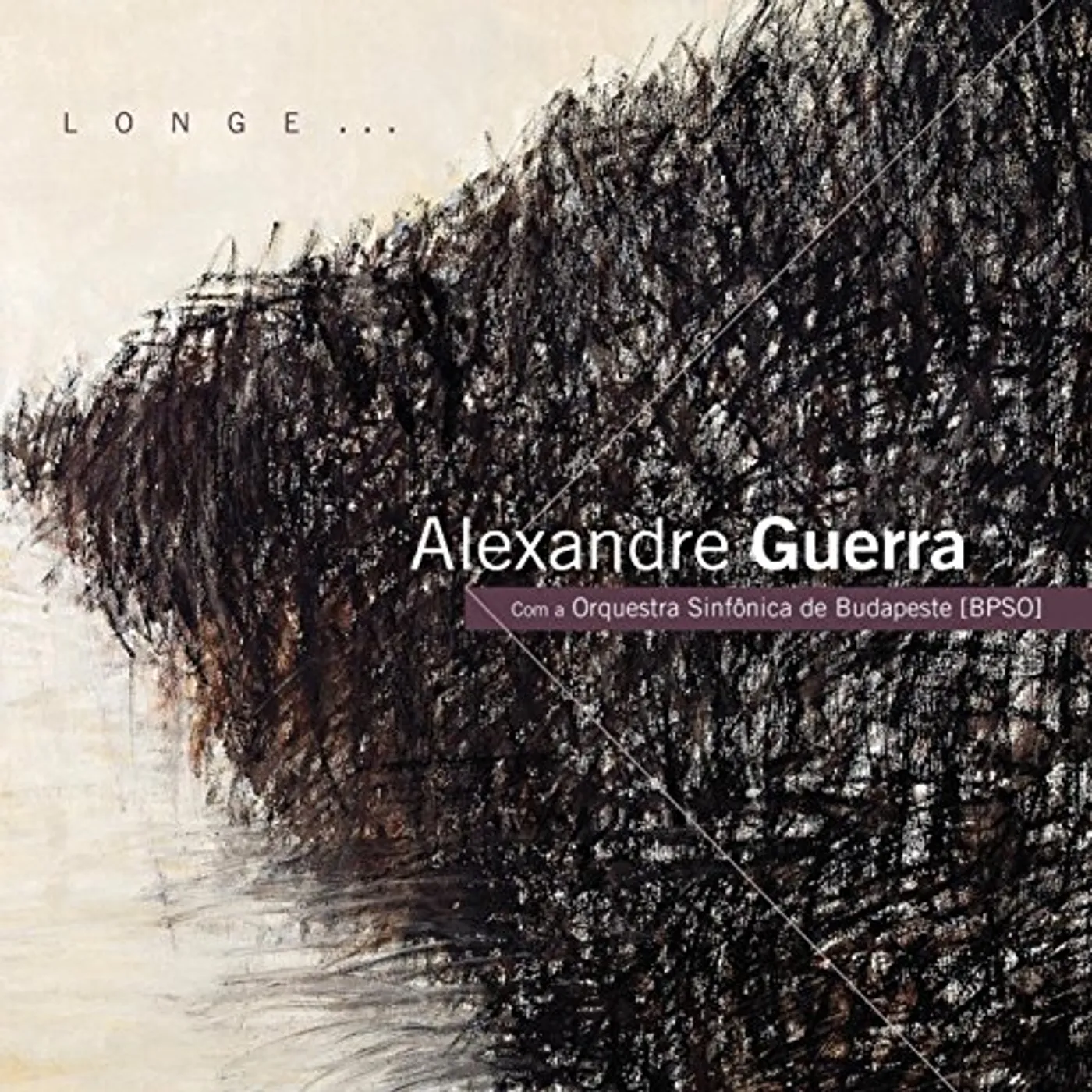 Alexandre Guerra LONGE CD