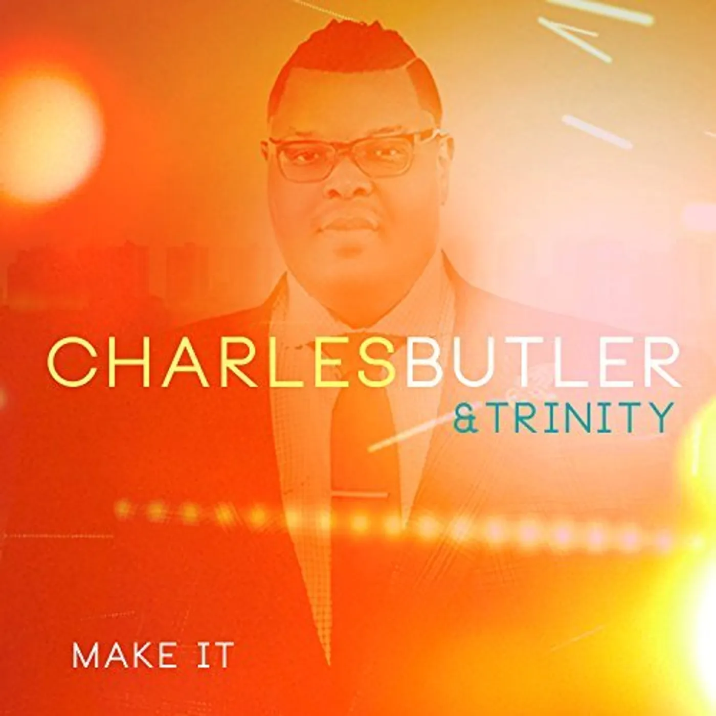 Charles Butler & Trinity MAKE IT CD