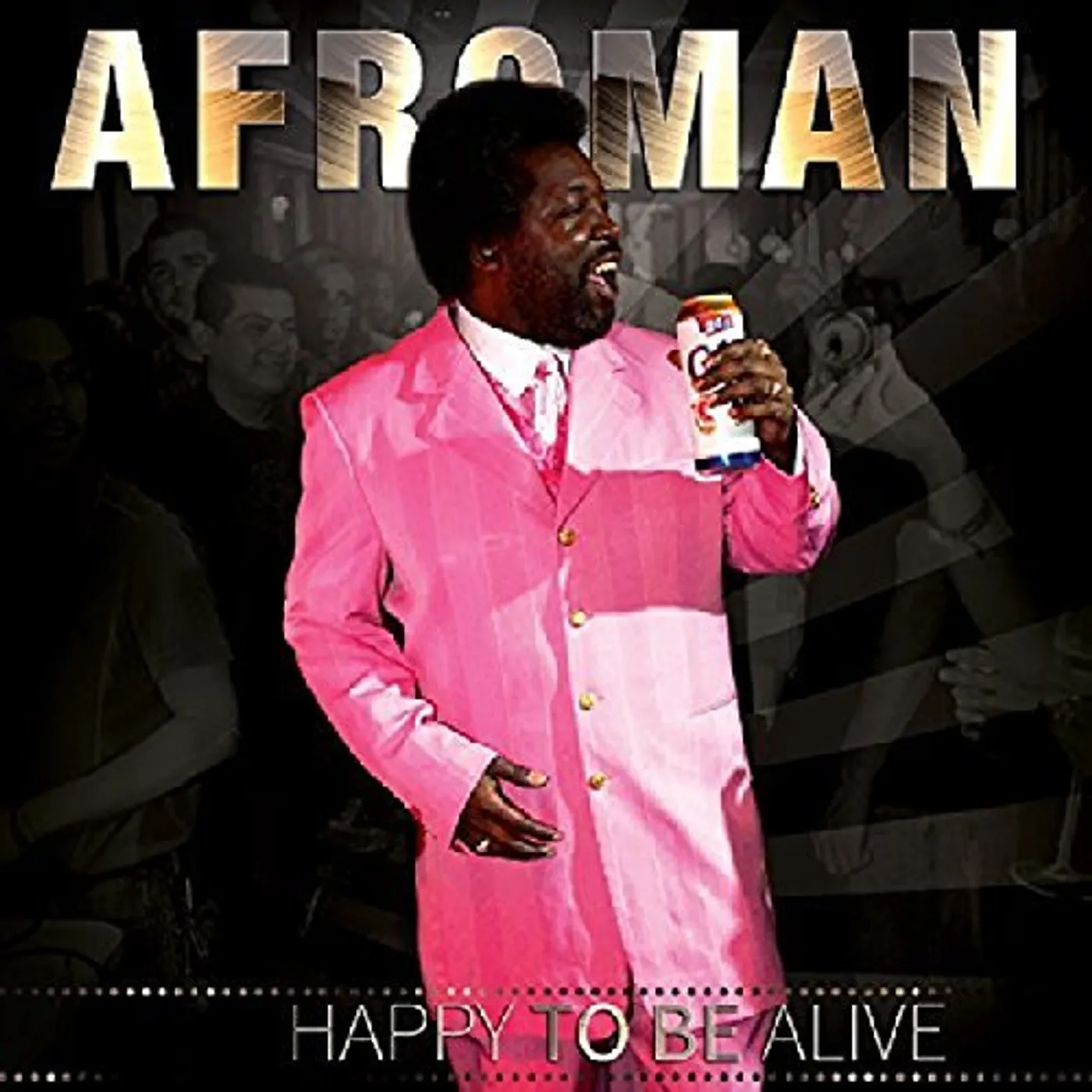 Afroman HAPPY TO BE ALIVE CD