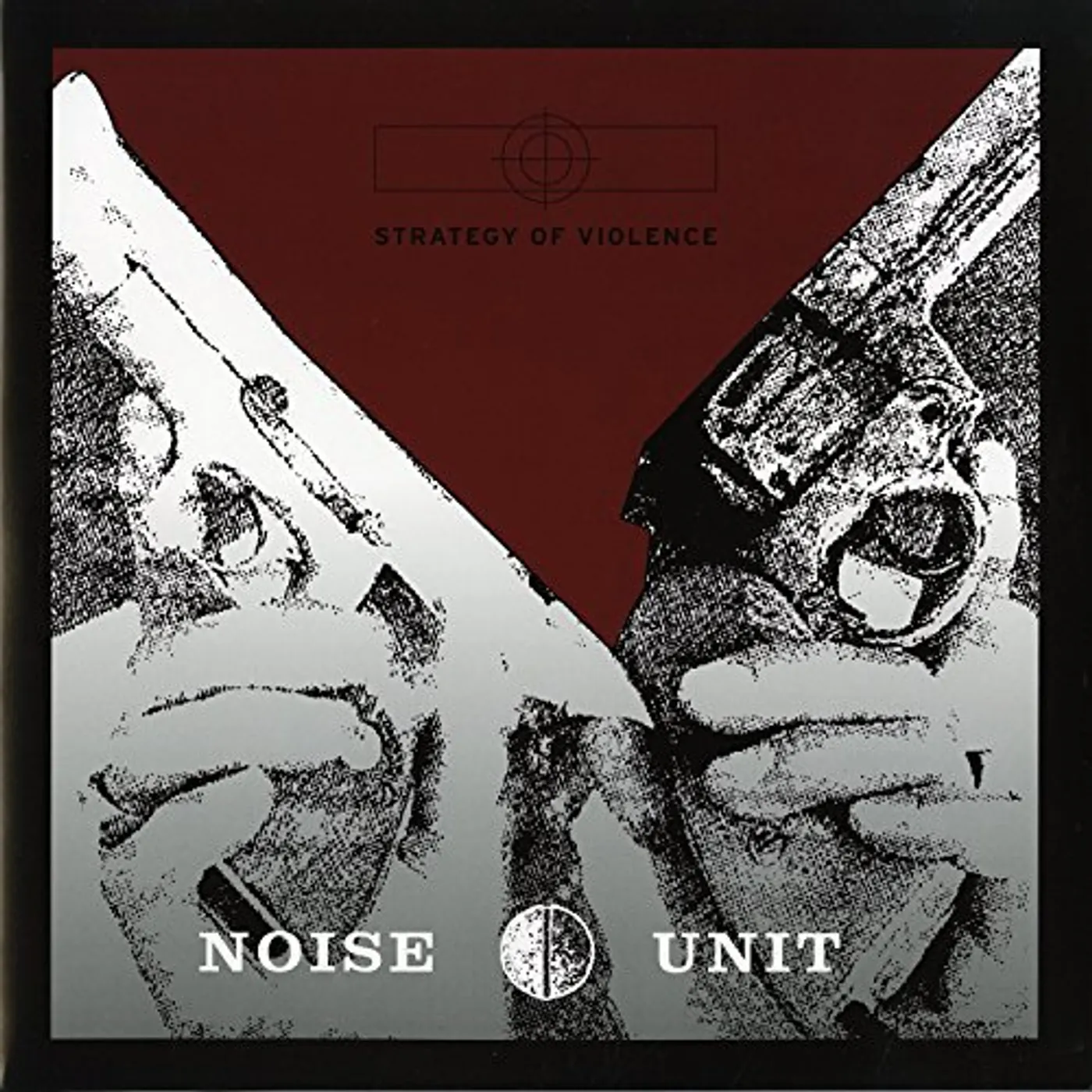 Noise Unit Strategy Of Violence Vinyl Record