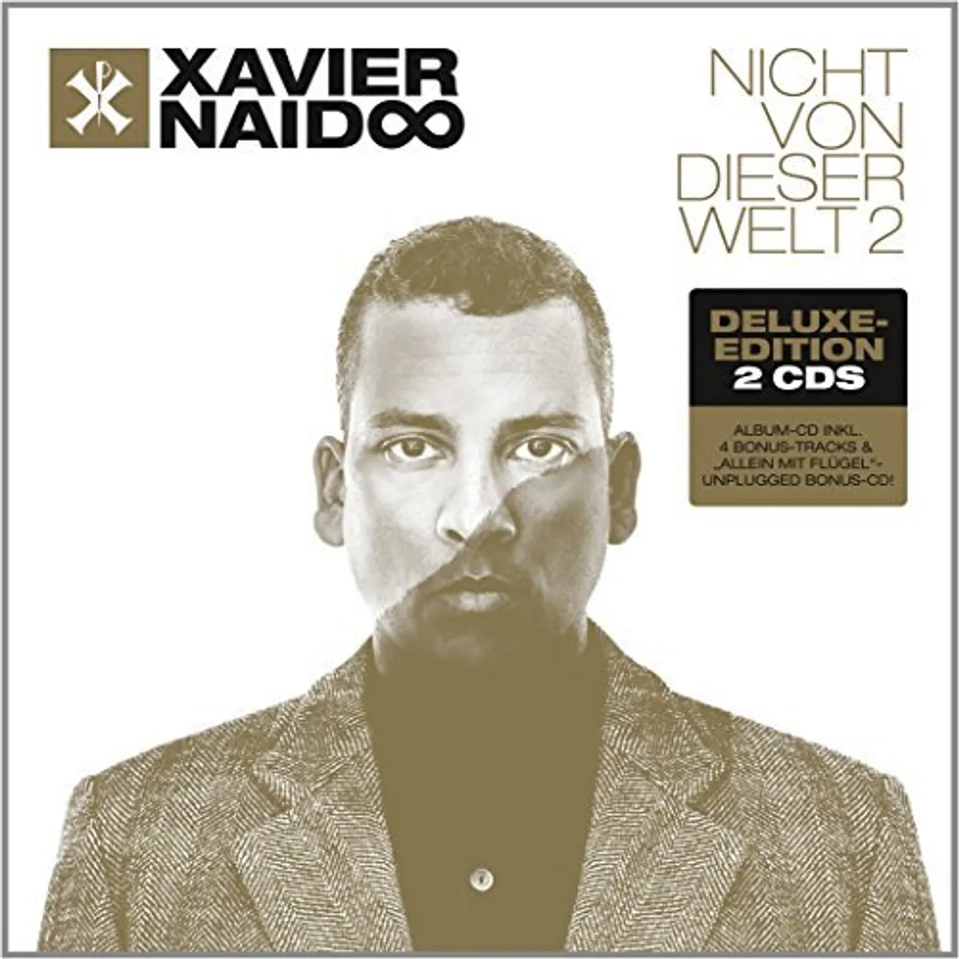 Xavier Naidoo NICHT VON DIESER WELT: DELUXE EDITION CD