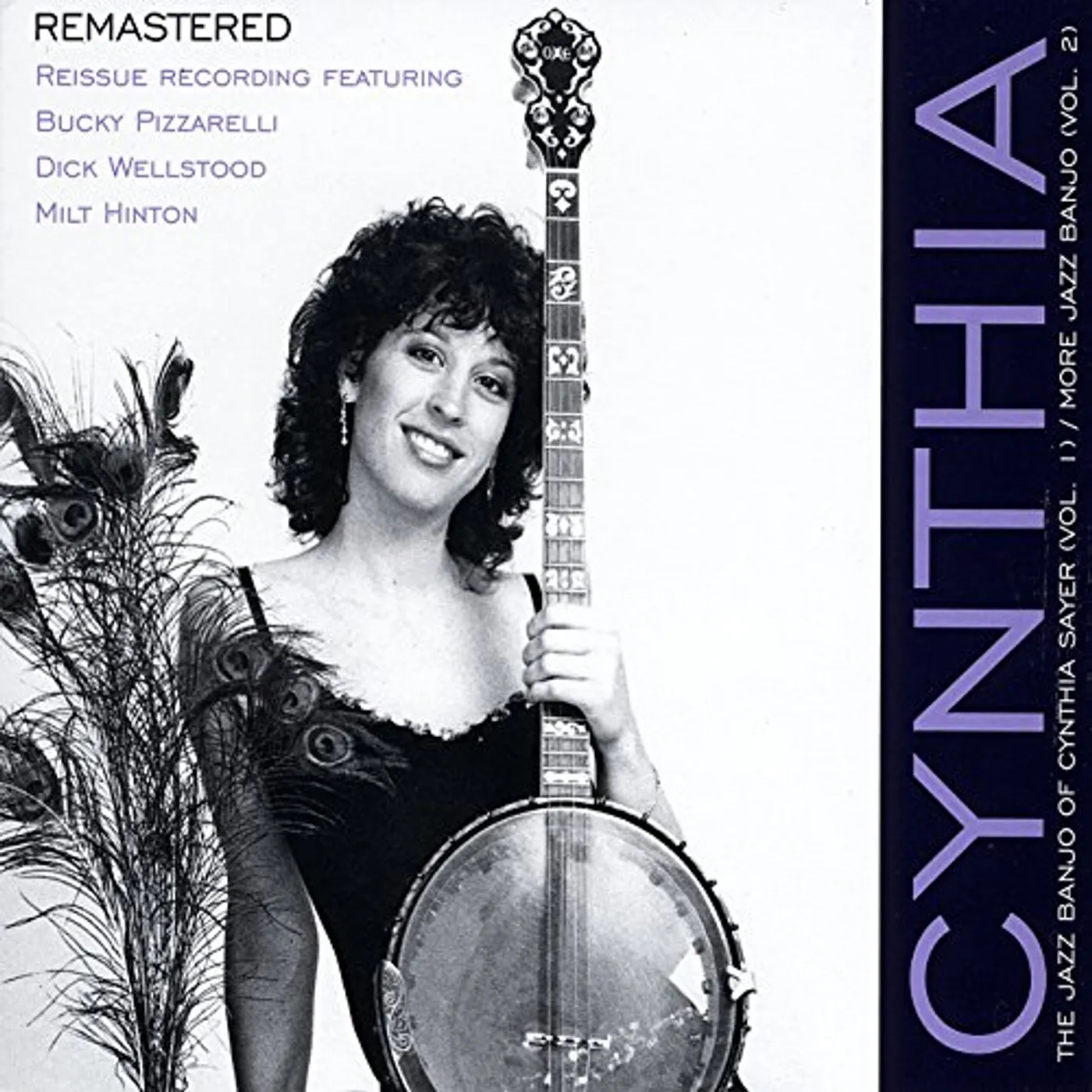 Cynthia Sayer WITH BUCKY PIZZARELLI DICK WELLSTOOD CD