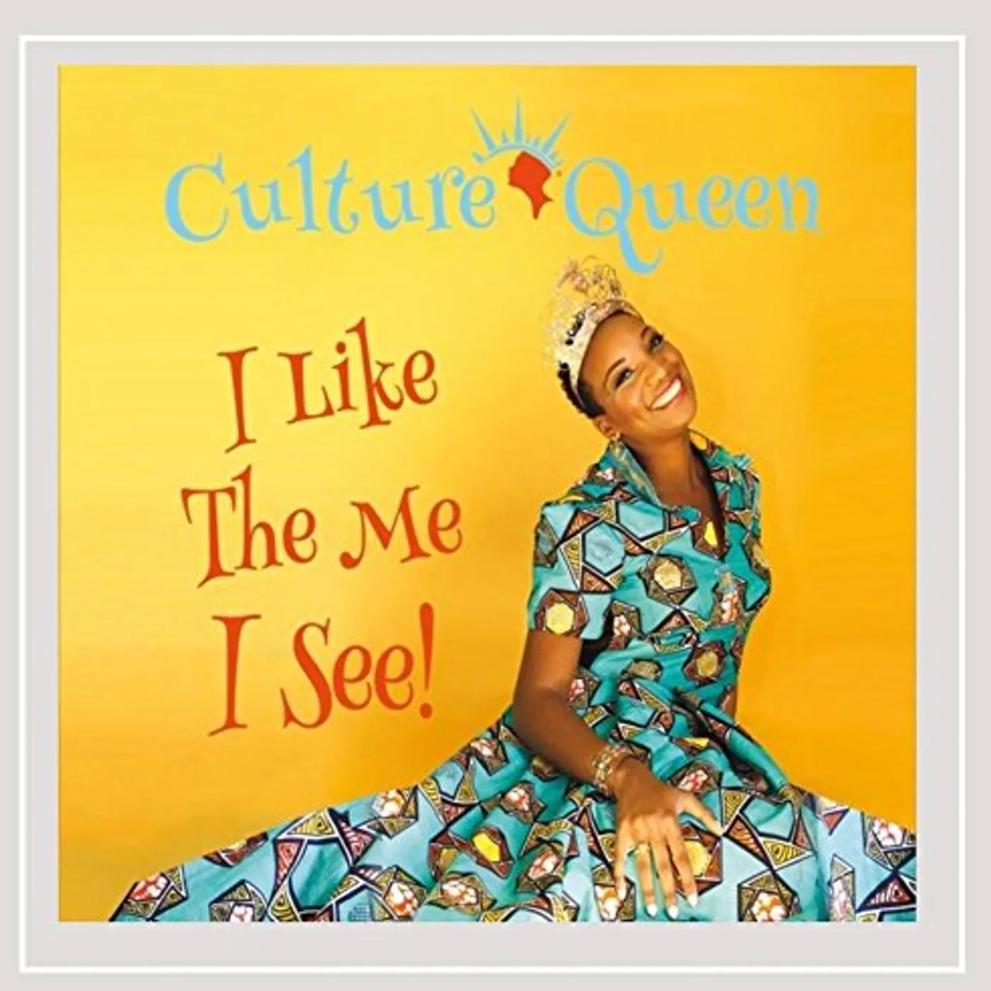 Culture Queen I LIKE THE ME I SEE CD