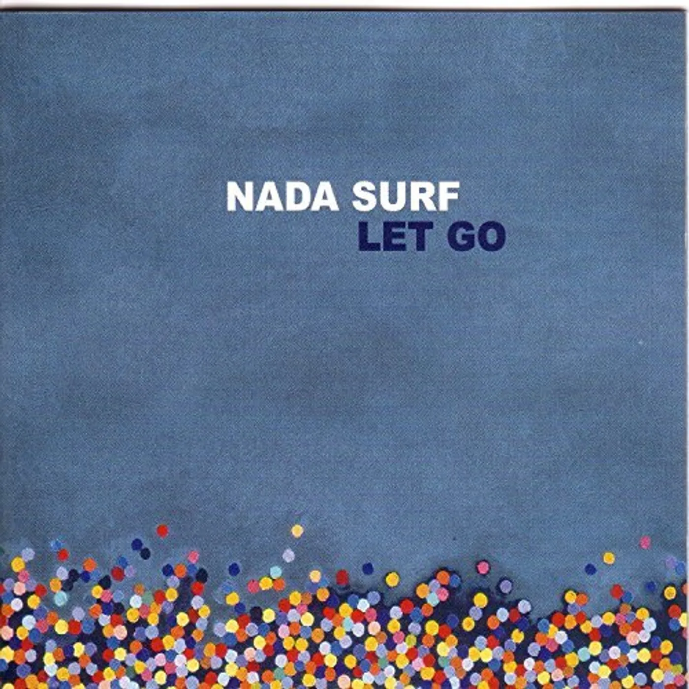 Nada Surf Let Go Vinyl Record