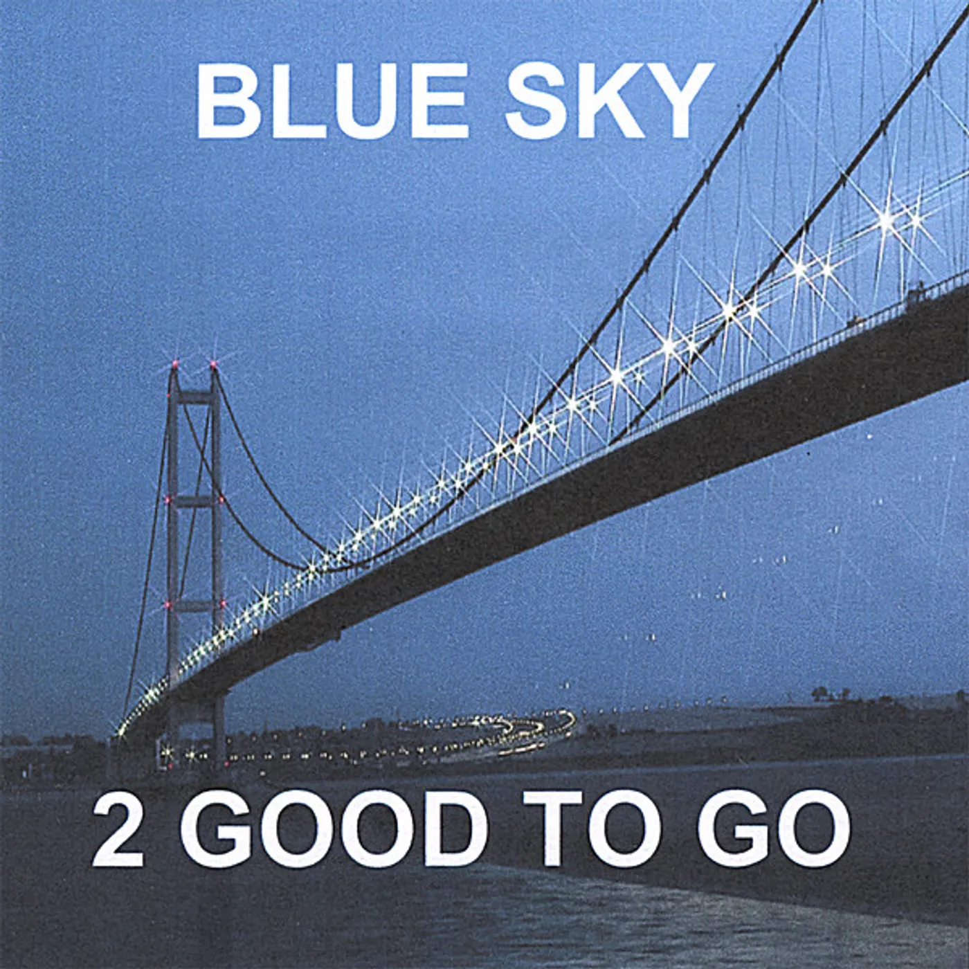 2 Good to Go BLUE SKY CD