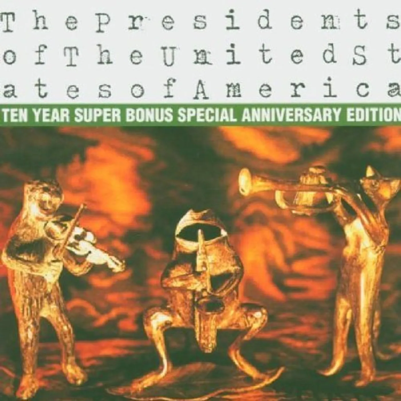The Presidents Of The United States Of America CD