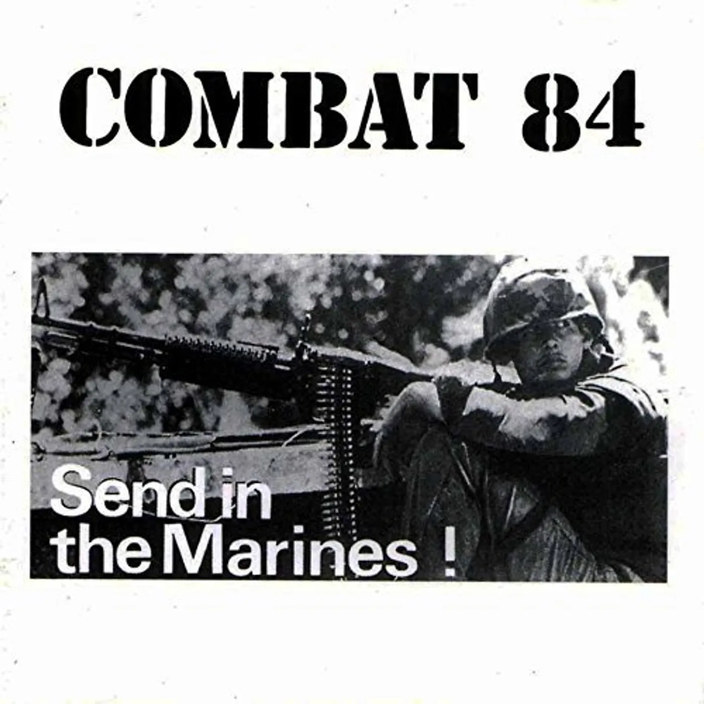 Combat 84 SEND IN THE MARINES Vinyl Record