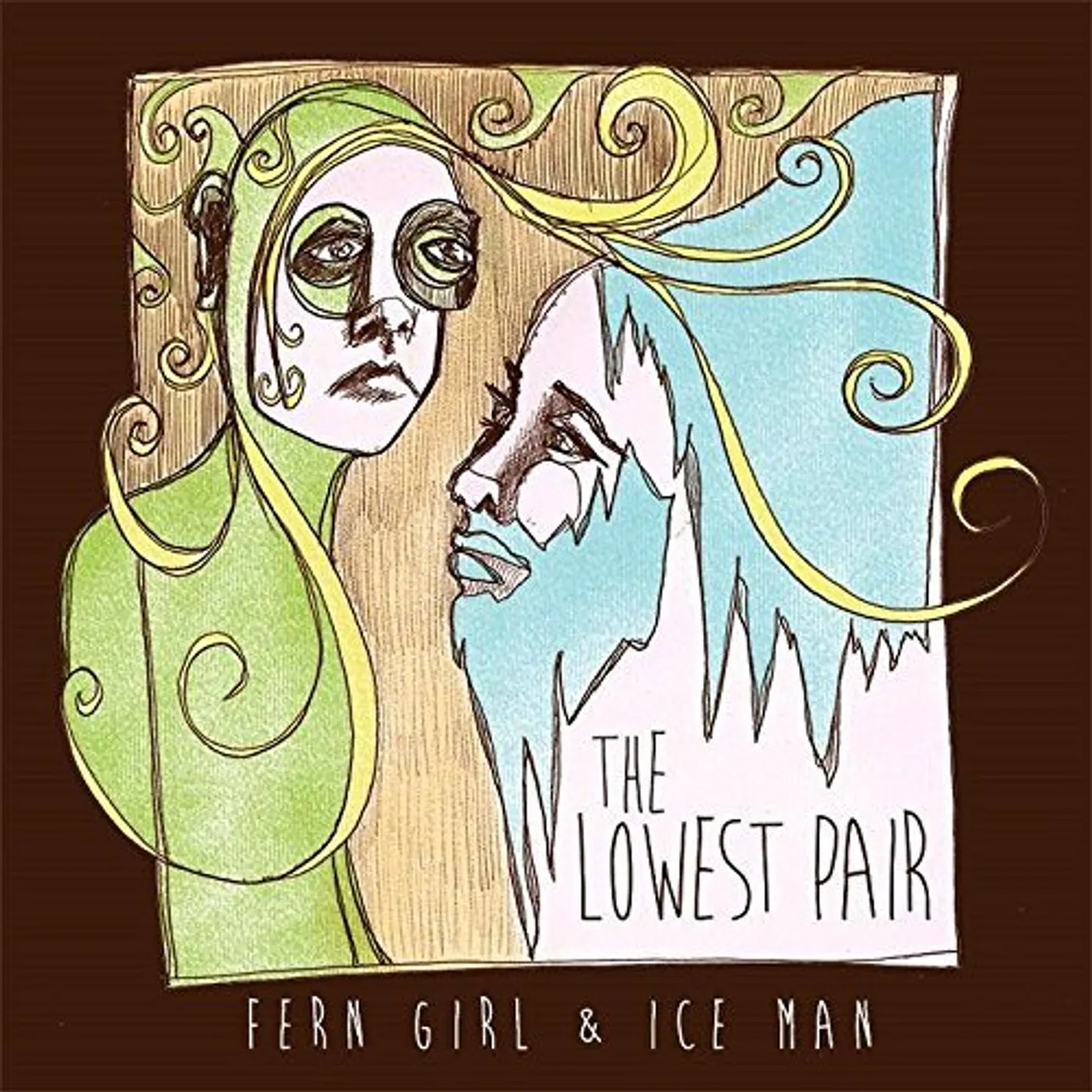 The Lowest Pair Fern Girl and Ice Man Vinyl Record