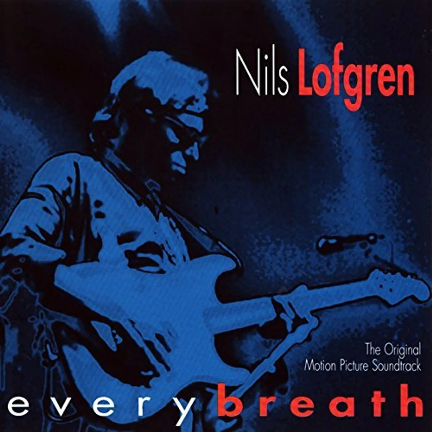 Nils Lofgren EVERY BREATH - Original Soundtrack CD