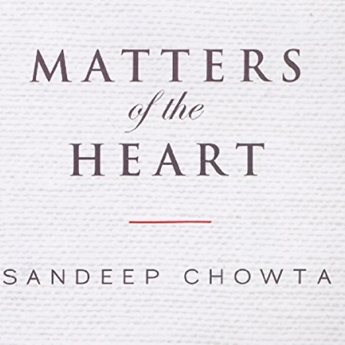 Sandeep Chowta MATTERS OF THE HEART CD