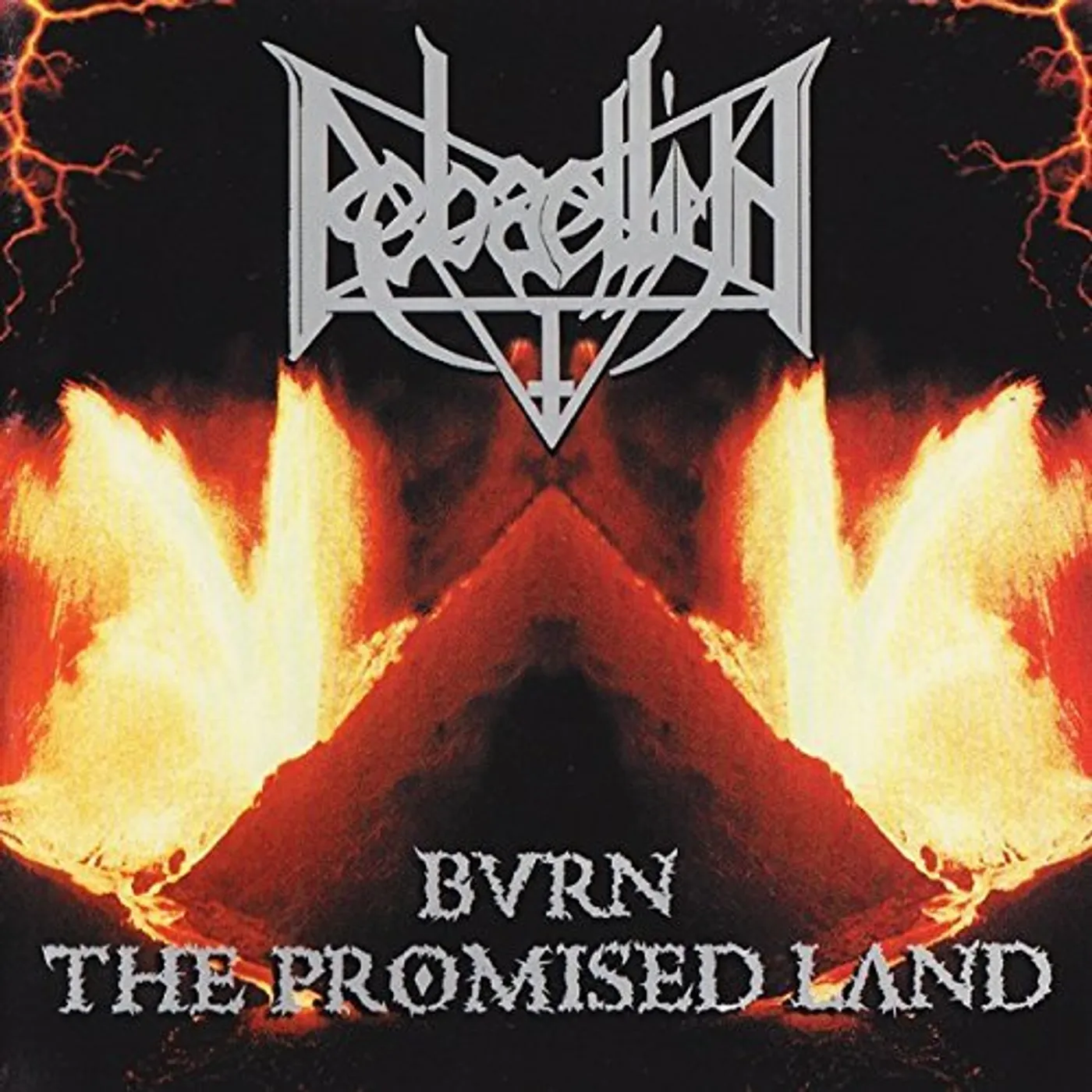 Rebaelliun BURN THE PROMISED LAND CD