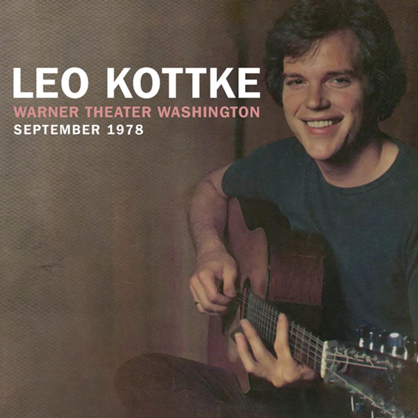 Leo Kottke WARNER THEATER WASHINGTON SEPTEMBER 1978 CD